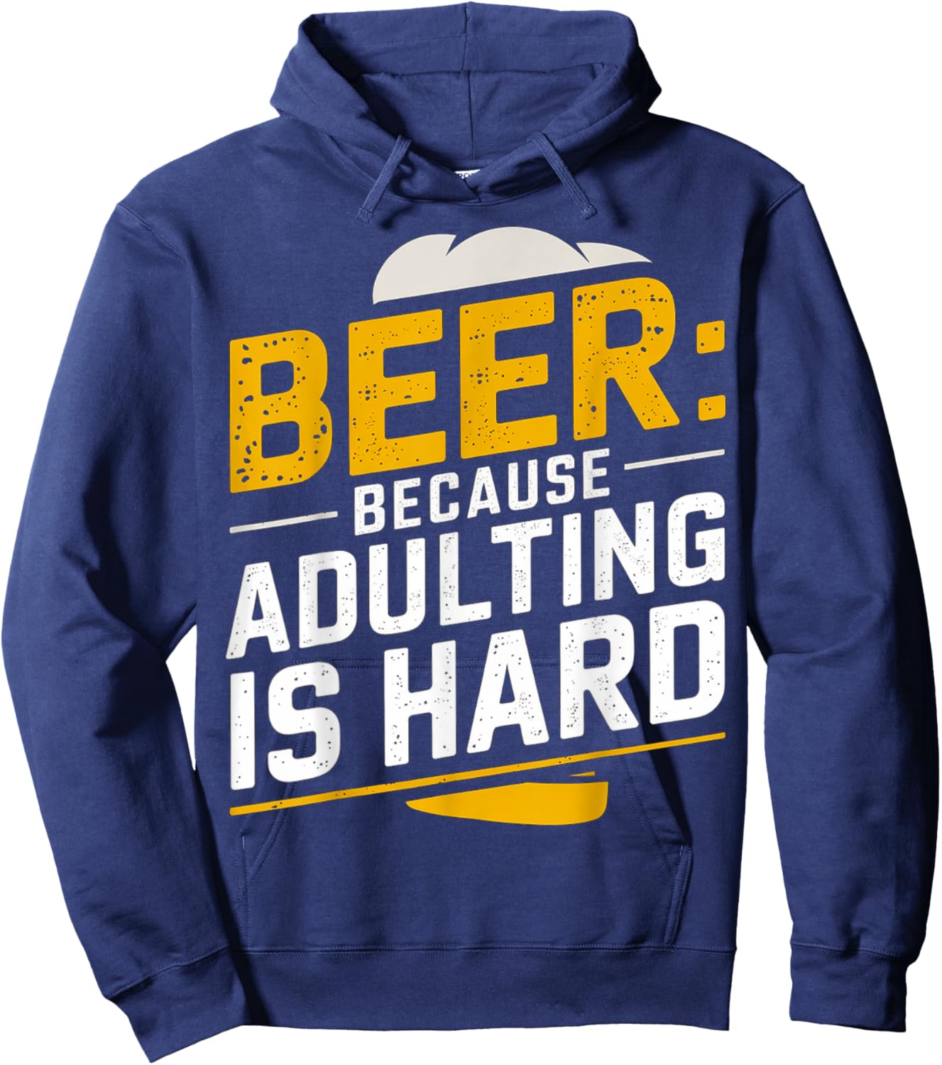 Beer: Because Adulting Is Hard Hoodie - Hoodie | Navy