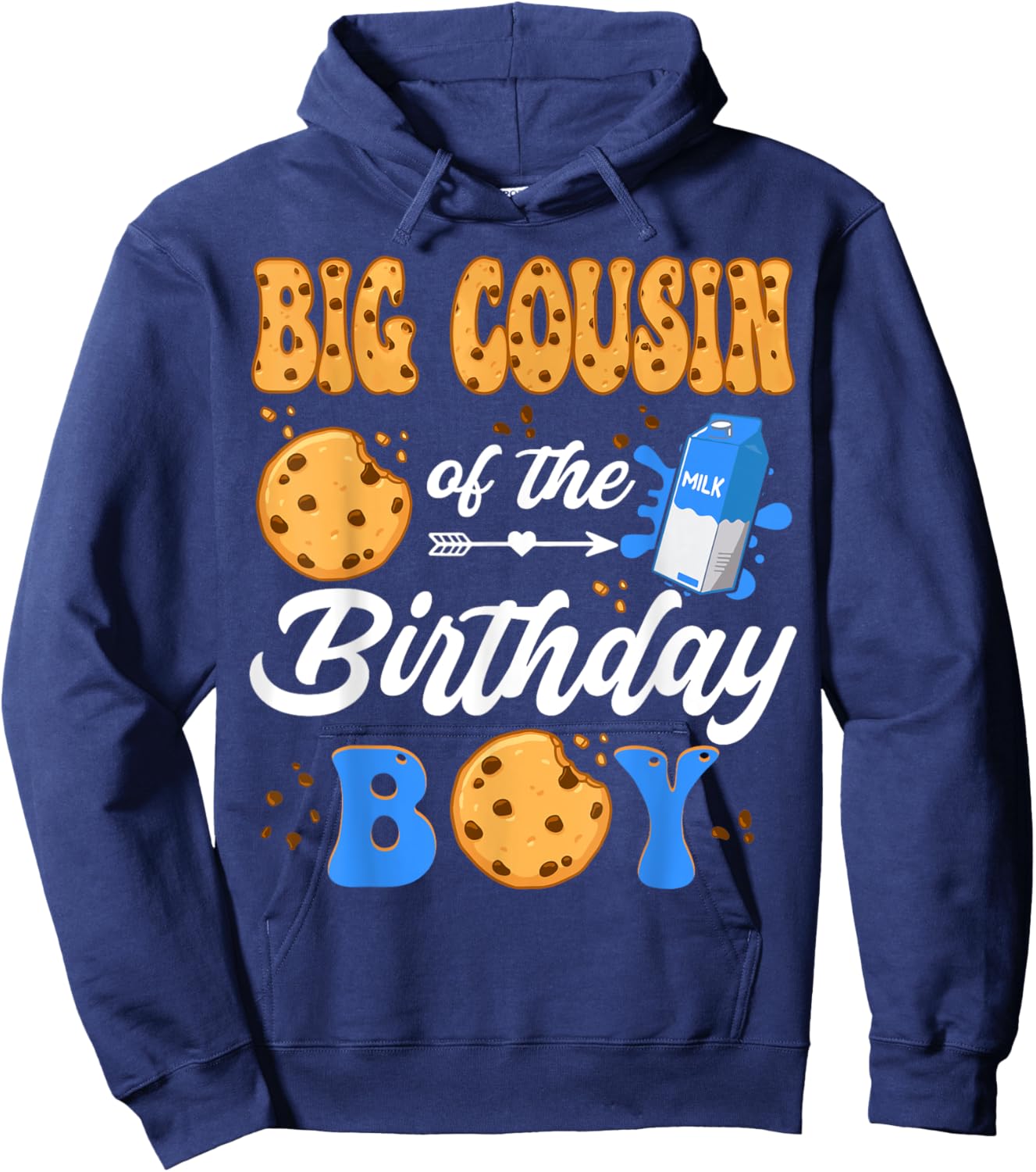 Big Cousin Of The Birthday Boy Milk And Cookies 1St Birthday Hoodie - Hoodie | Navy