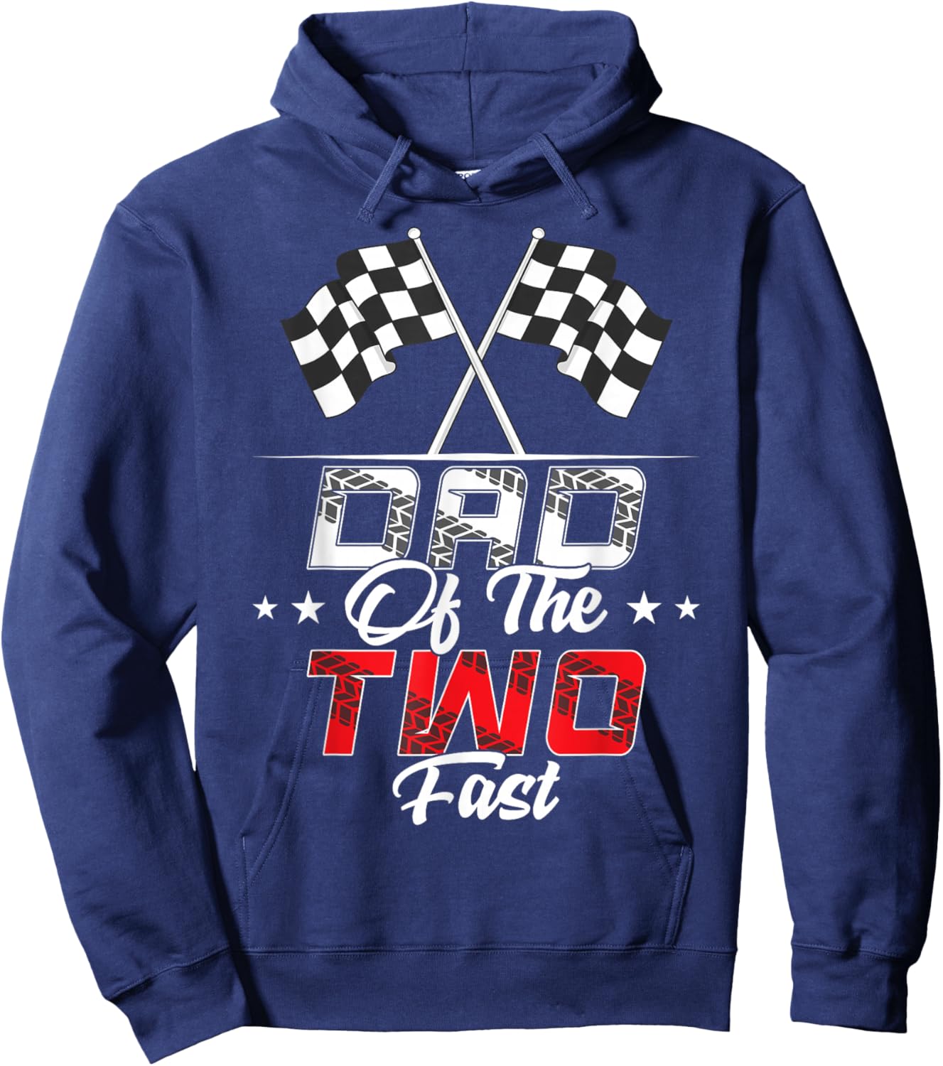 Dad Of The Two Fast Second Birthday Racing Car Family Hoodie - Hoodie | Navy