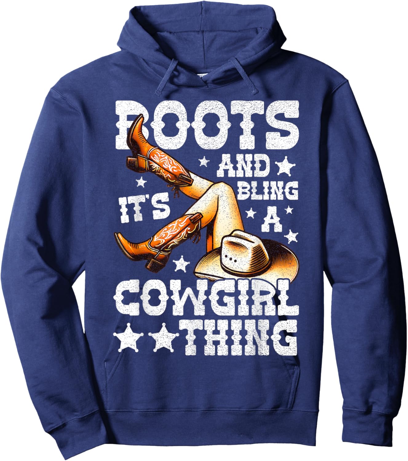 Boots and Bling its a Cowgirl Thing Cute Love Country Life Hoodie - Hoodie | Navy