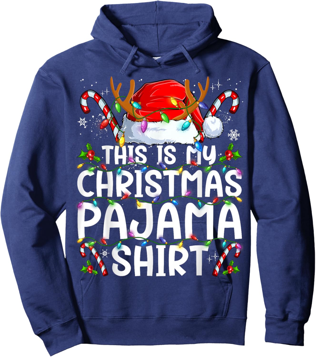 This Is My Christmas Pajama Shirt Funny Xmas PJs Men Women Hoodie - Hoodie | Navy