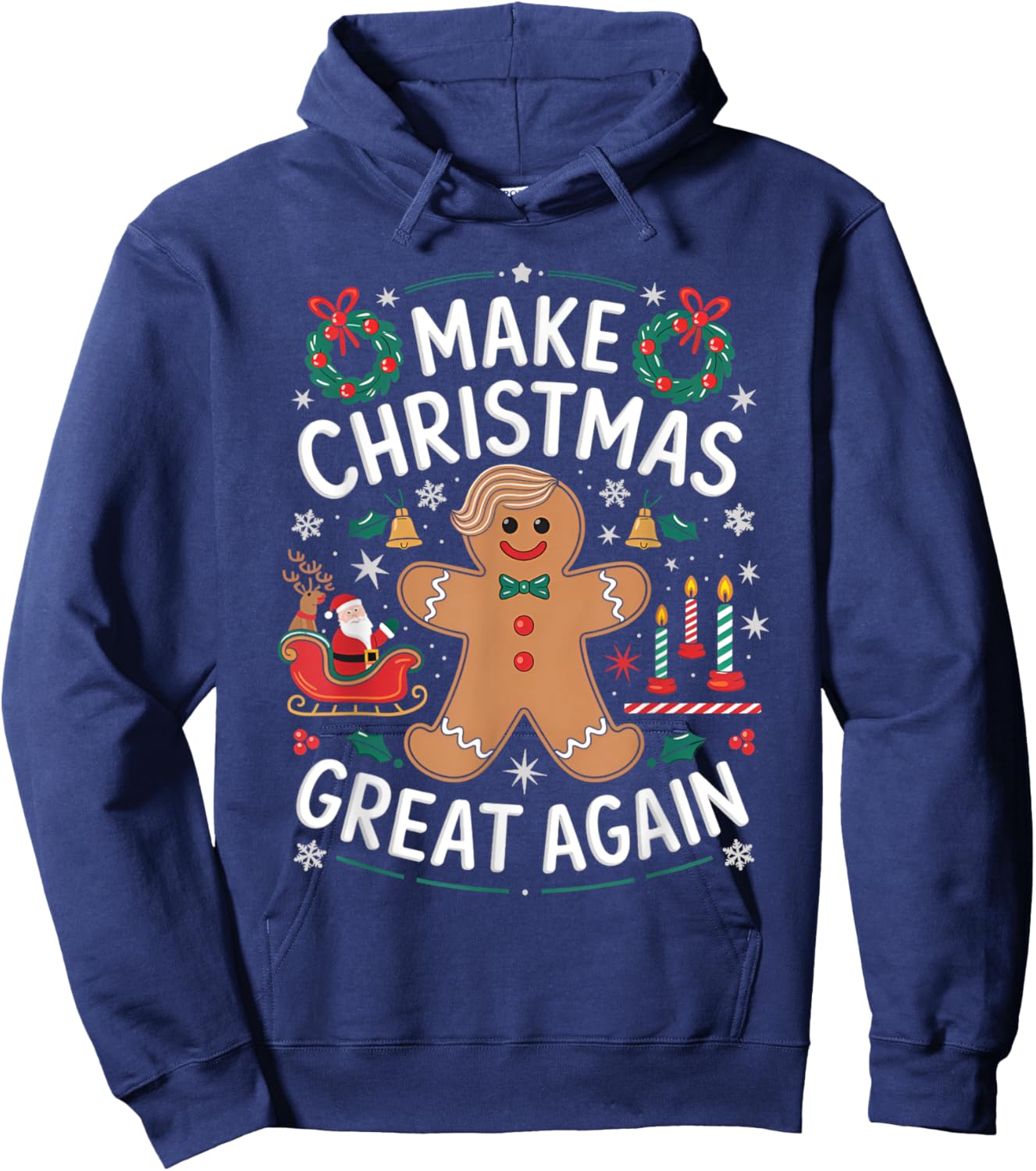 Funny Trump Gingerbread Man Make Christmas Great Again 2024 Hoodie - Hoodie | Navy