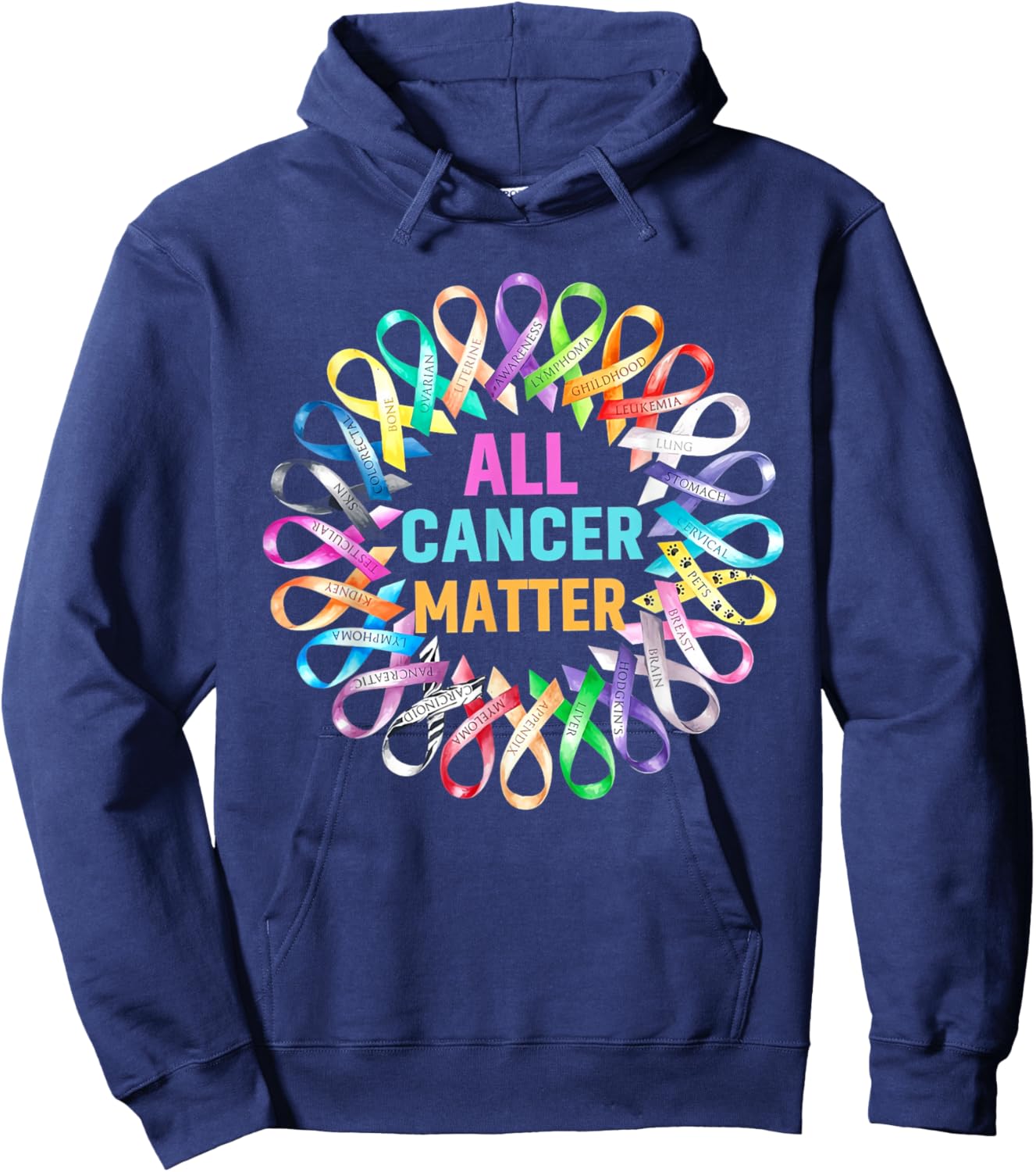 All Cancer Matter Colorful Ribbons Cancer Awareness Hoodie - Hoodie | Navy