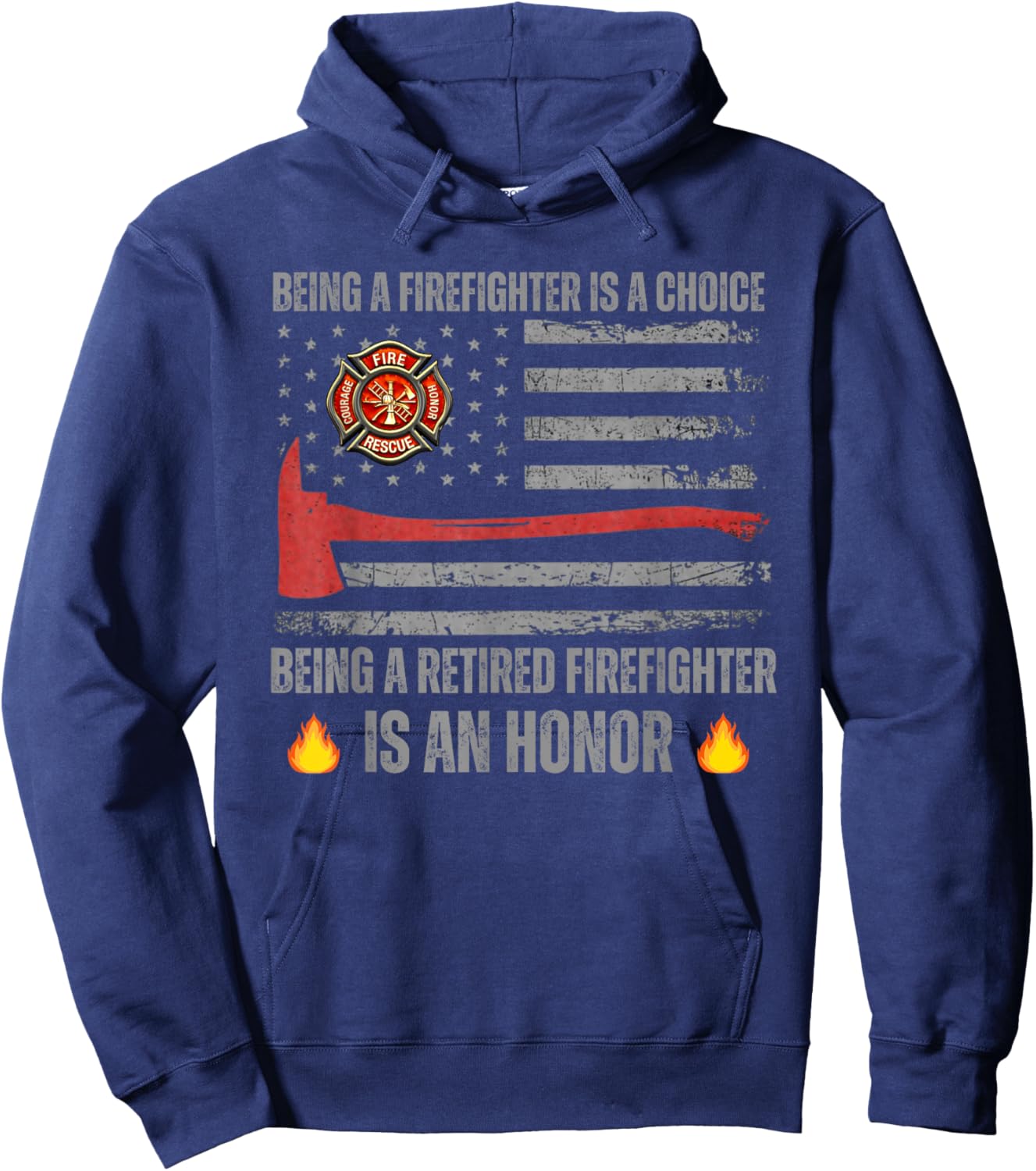 Being a Firefighter is a Choice Being a Retired Firefighter Hoodie - Hoodie | Navy