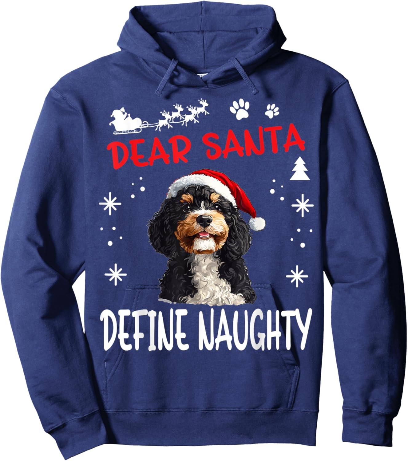 Cute Bernedoodle Dog Christmas Dear Santa Define Naughty Hoodie - Hoodie | Navy