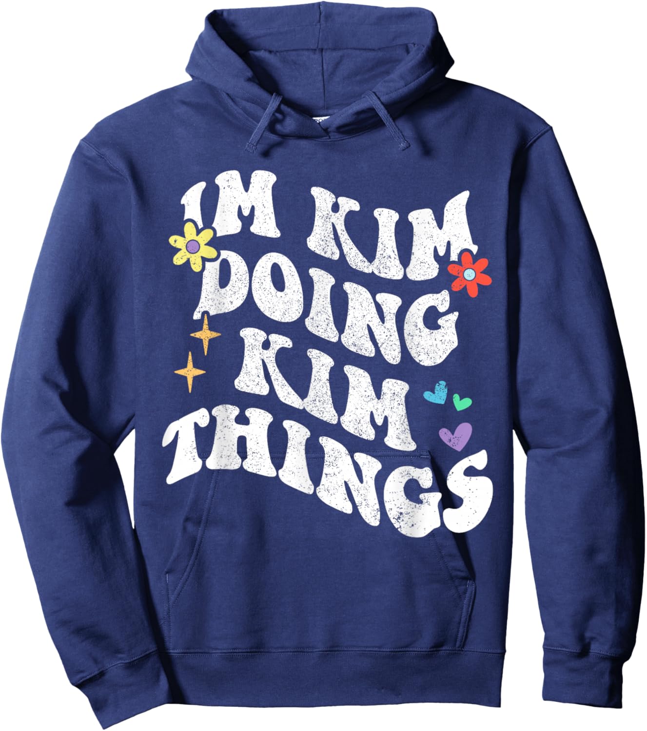 Retro Groovy Im Kim Doing Kim Things Funny Mother's Day Hoodie - Hoodie | Navy