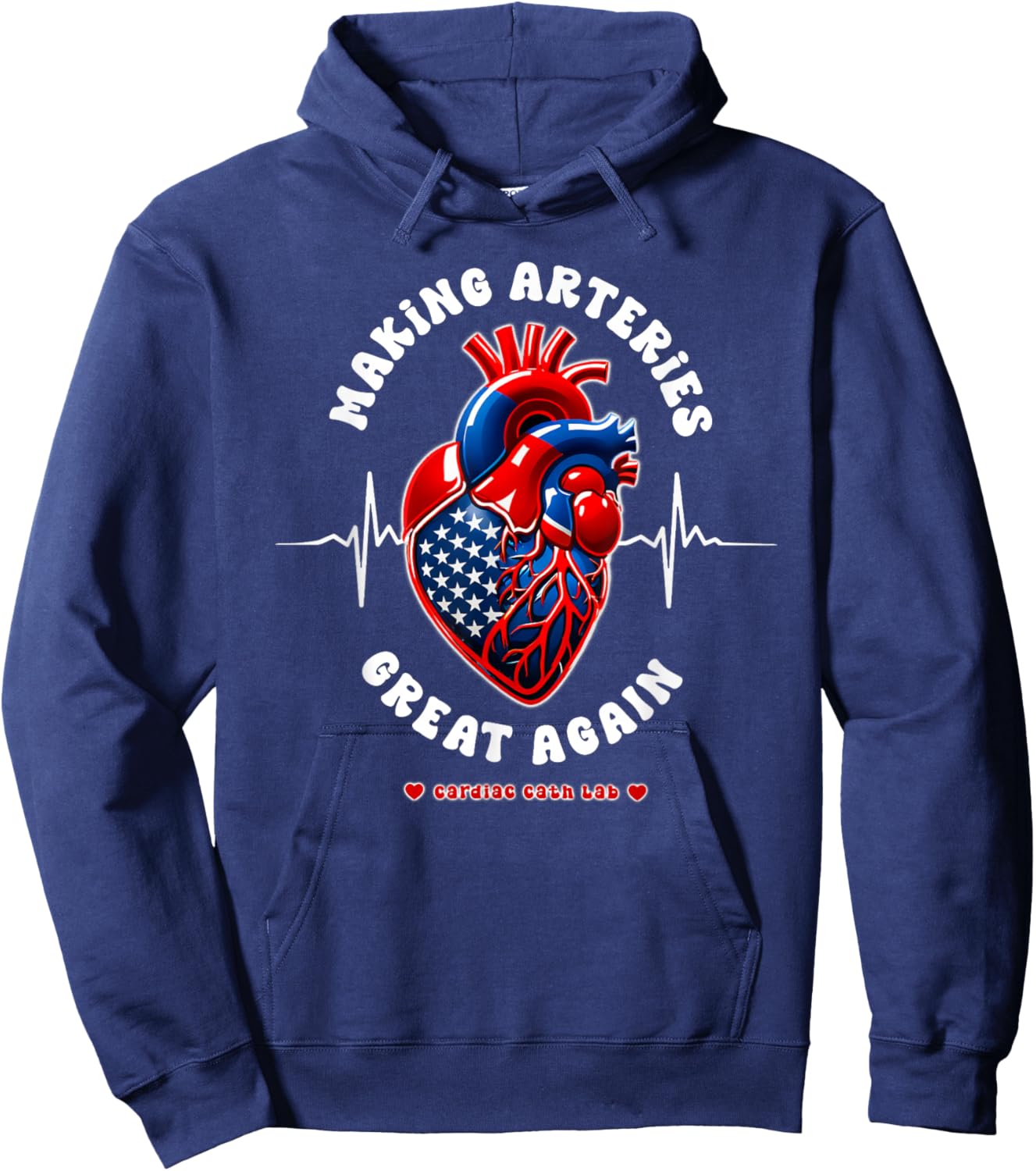 Making Arteries Great Again, Cardiac Cath Lab Hoodie - Hoodie | Navy