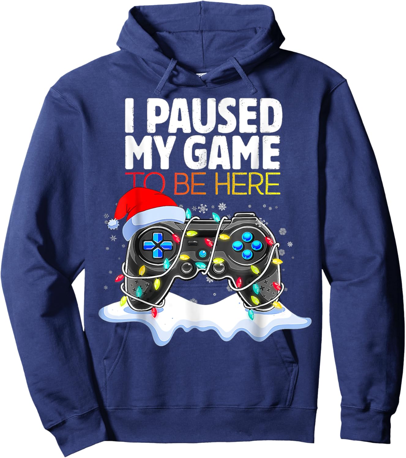 I Paused My Game To Be Here Funny Christmas Gamer Boys Hoodie - Hoodie | Navy