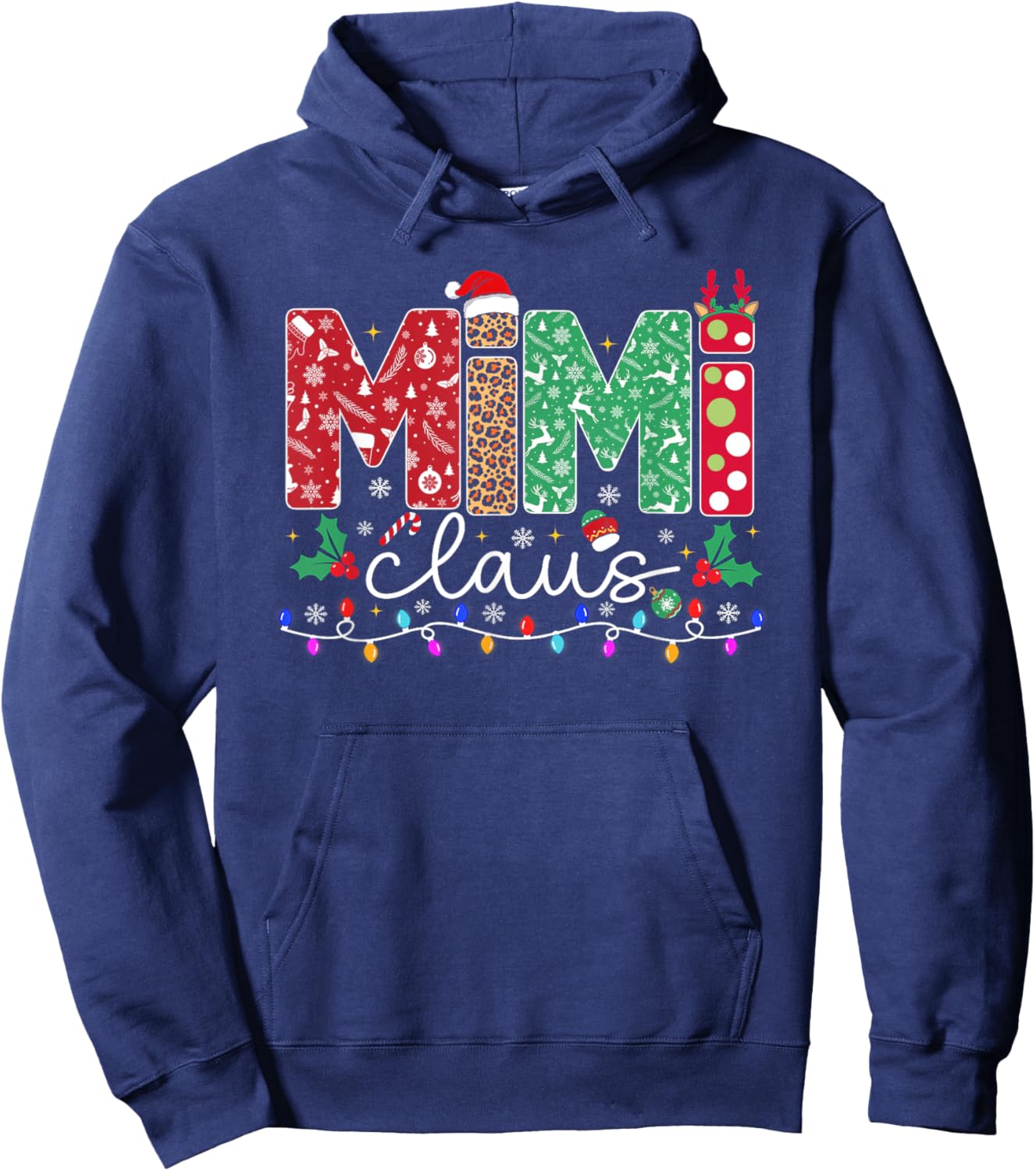 Mimi Claus Christmas Reindeer Funny Xmas Family Men Women Hoodie - Hoodie | Navy