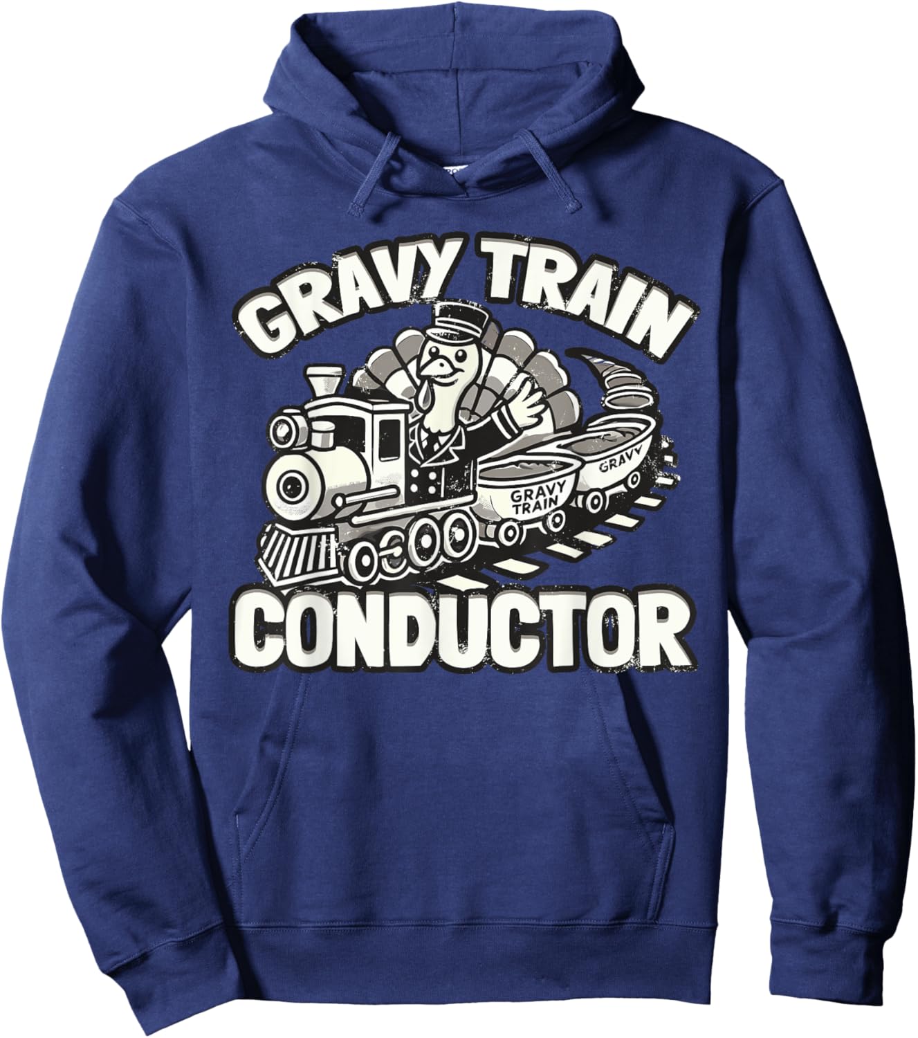 Gravy Train Conductor Turkey Thanksgiving Hoodie - Hoodie | Navy