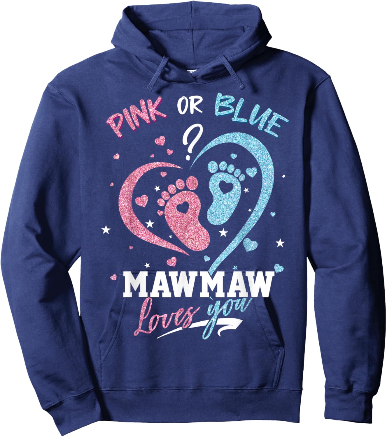 Pink Or Blue Mawmaw Loves You Gender Reveal Party Hoodie - Hoodie | Navy