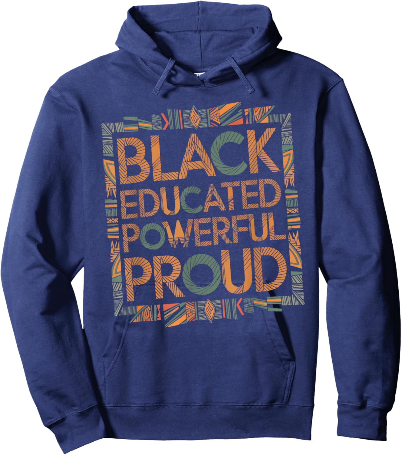 Black Educated Powerful Proud Hoodie - Hoodie | Navy