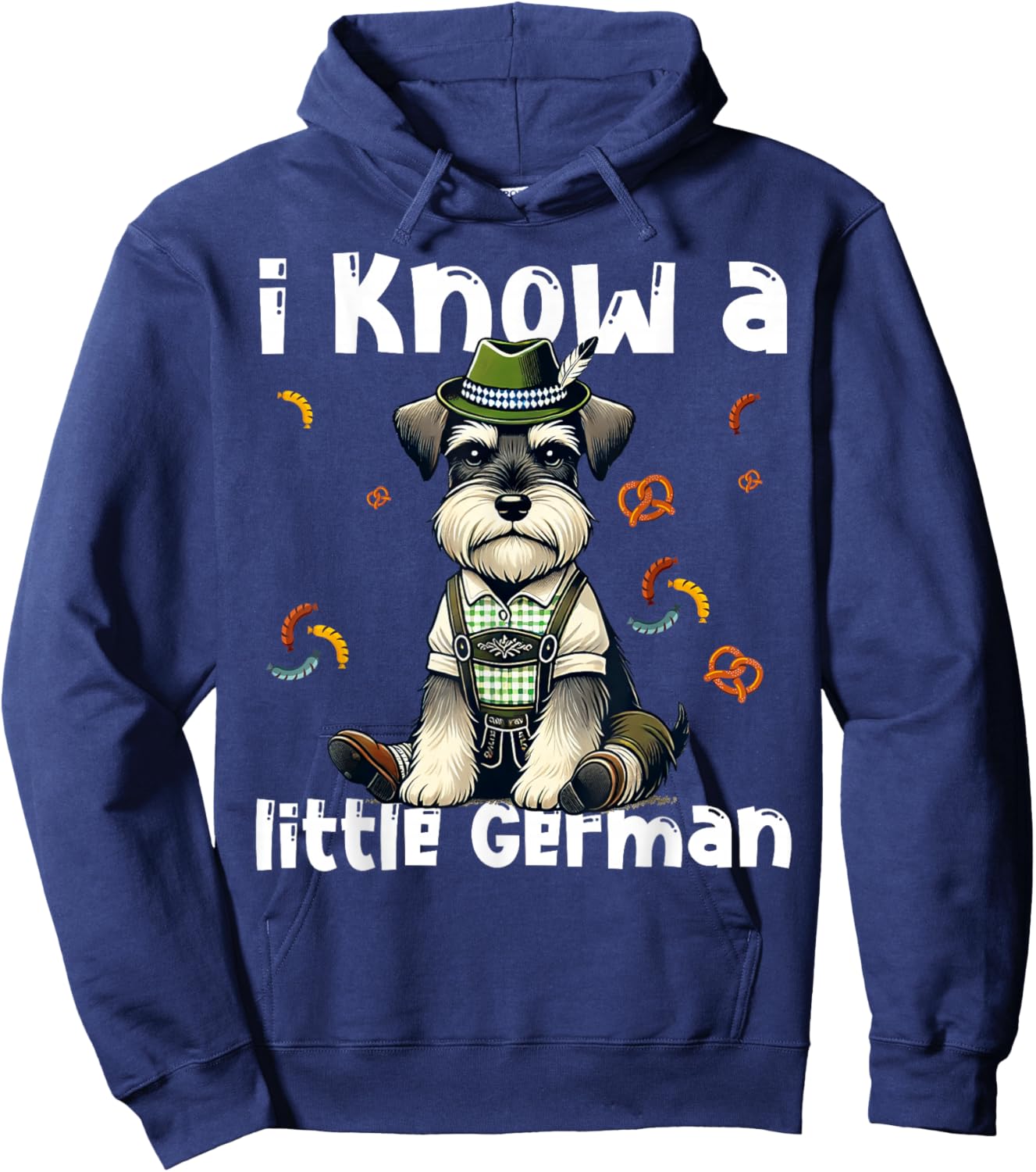 Oktoberfest Miniature Schnauzer I Know Little German Dog Hoodie - Hoodie | Navy