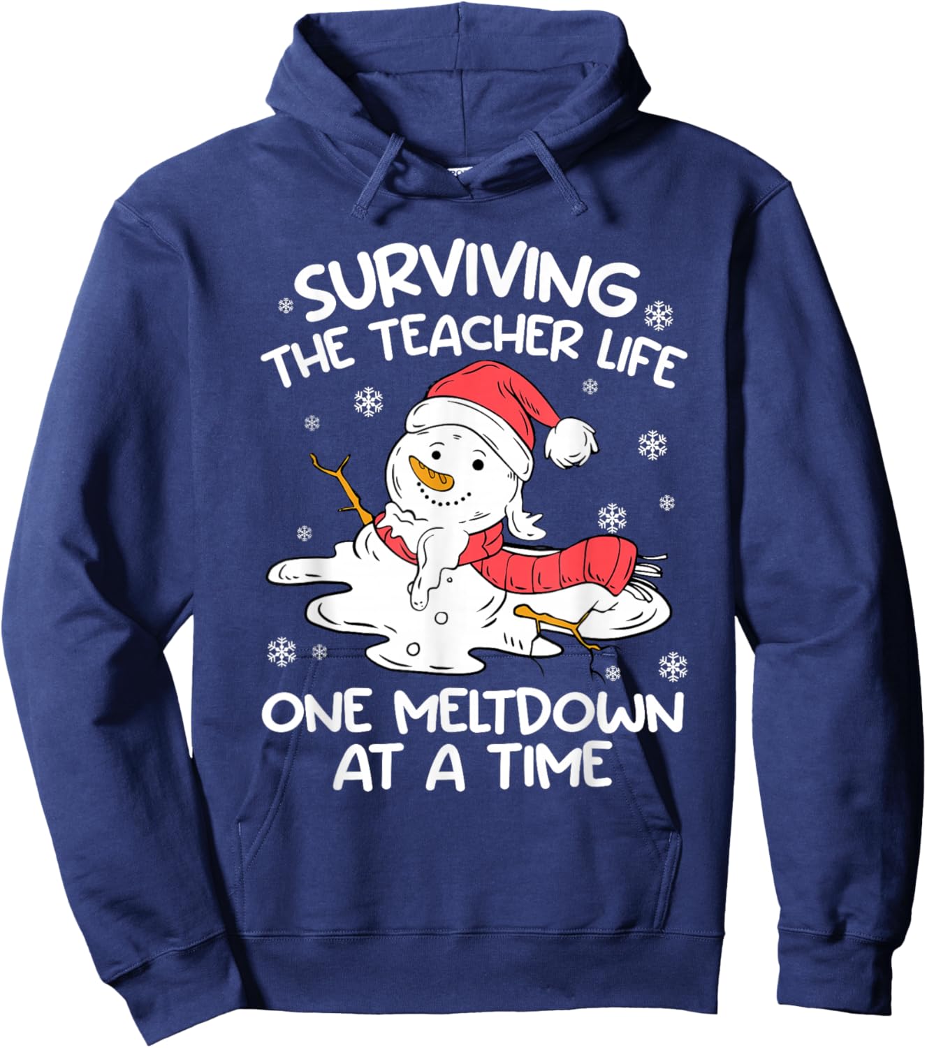 Surviving The Teacher Life One Meltdown Christmas Men Women Hoodie - Hoodie | Navy