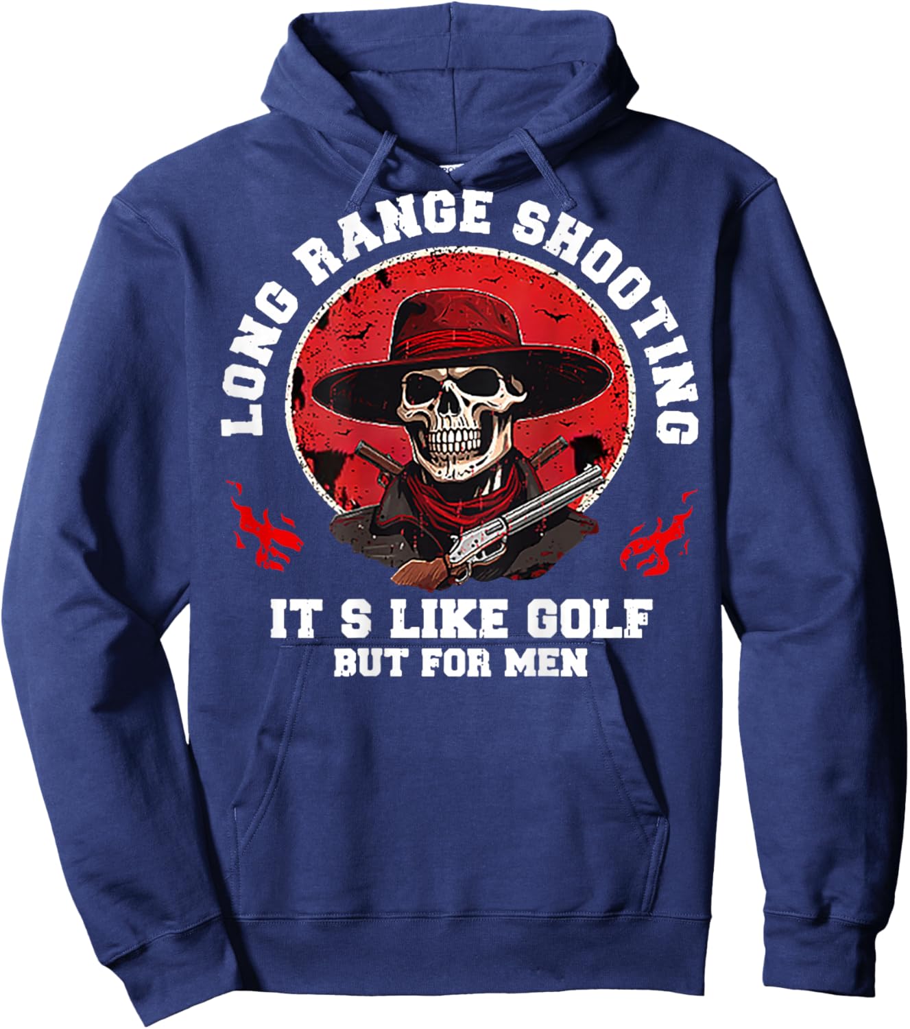 Long Range Shooting It's Like Golf But (on back) Hoodie - Hoodie | Navy