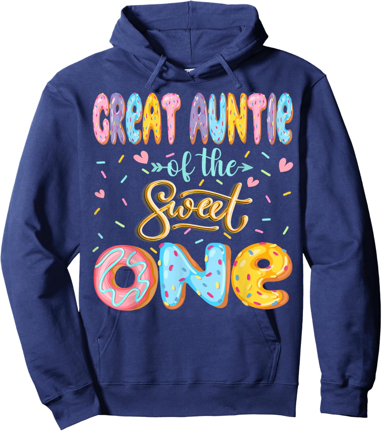 Great Auntie Of The Sweet One 1St Birthday Girl Donut Lover Hoodie - Hoodie | Navy