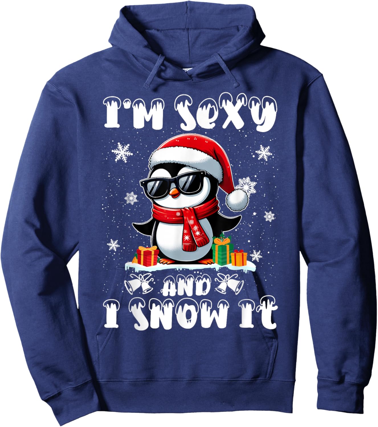 Im Sexy And I Snow It Funny Cool Penguin Santa Hat Christmas Hoodie - Hoodie | Navy