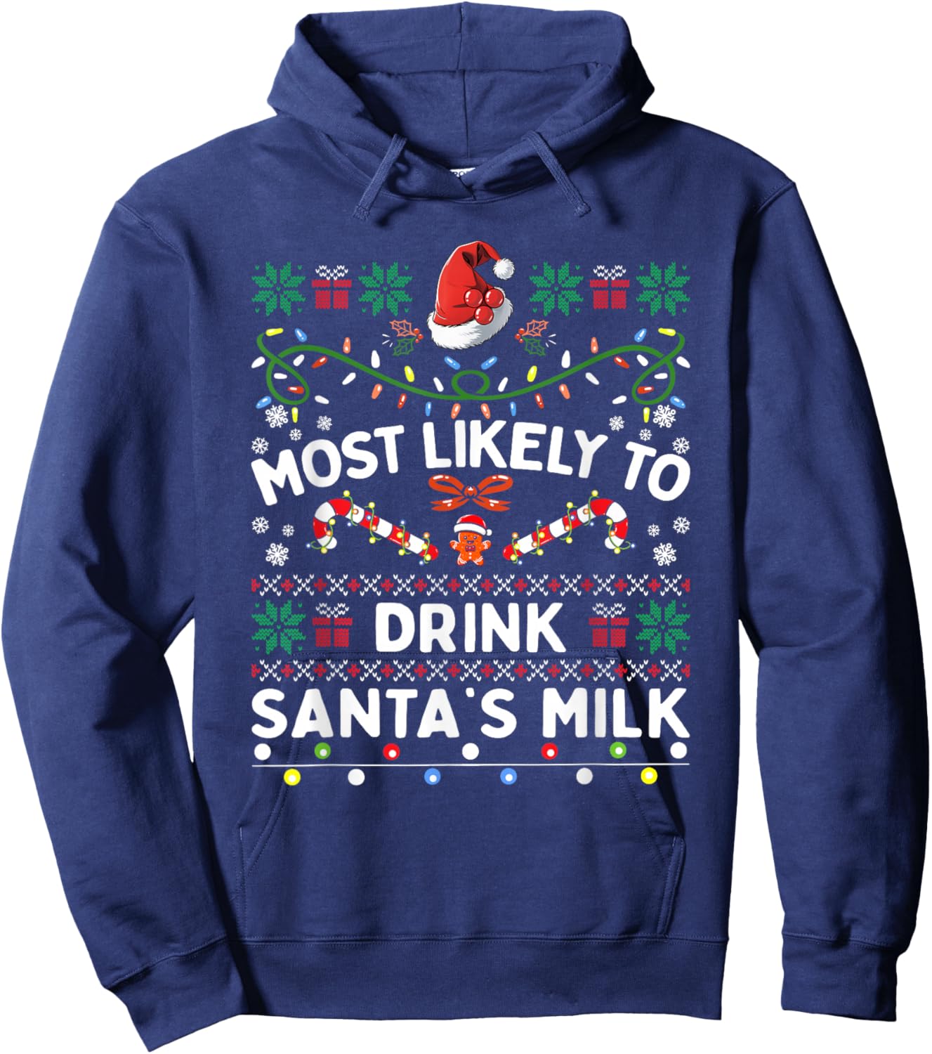 Most Likely To Drink Santa's Milk Funny Christmas Family Hoodie - Hoodie | Navy