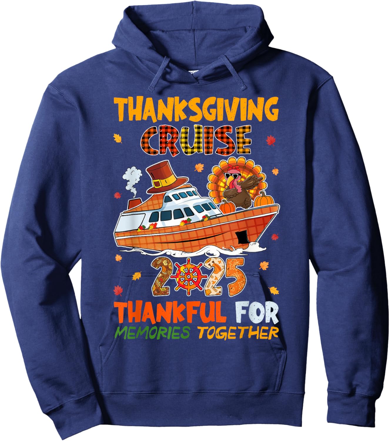 Thanksgiving Cruise 2025 Thankful For Memories Together Hoodie - Hoodie | Navy