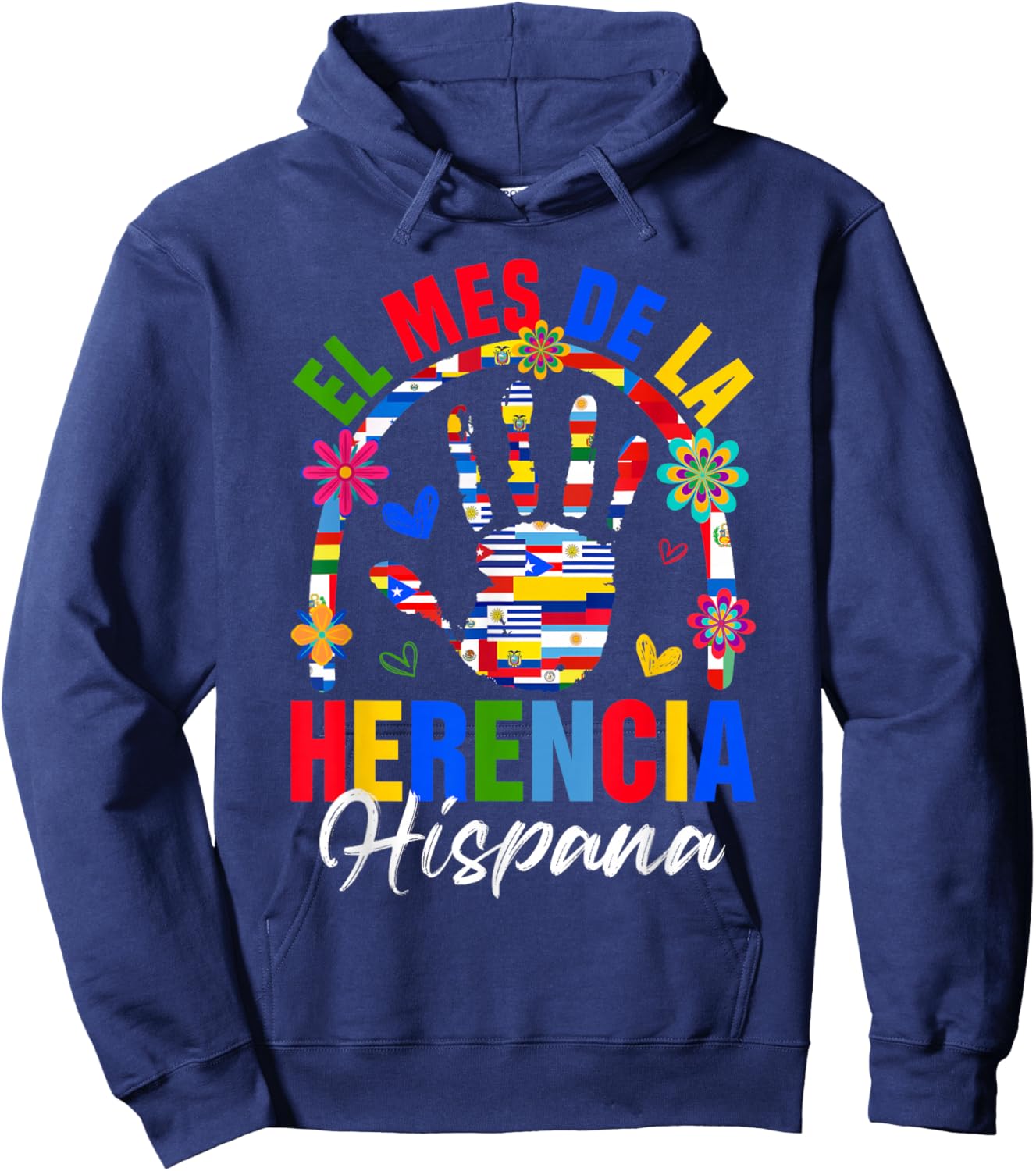 El Mes De La Herencia Hispana Hispanic Heritage Month Hand Hoodie - Hoodie | Navy