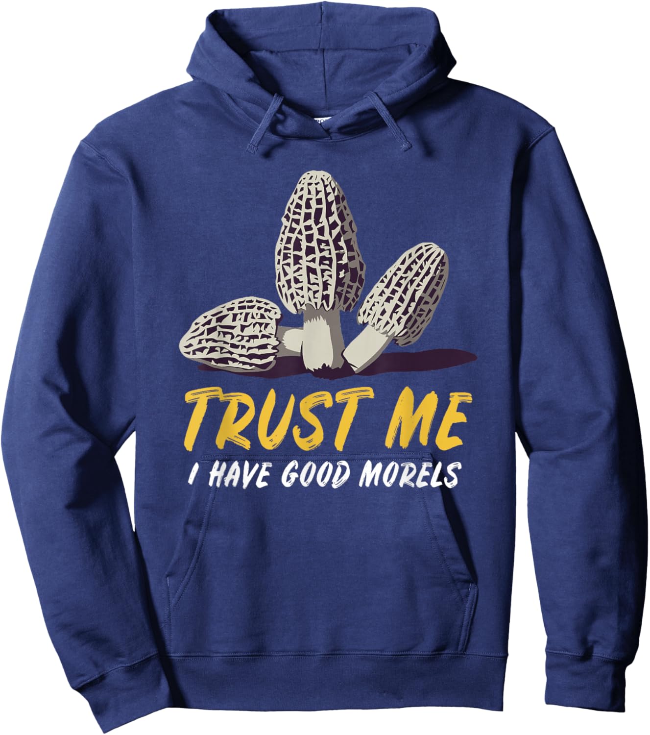 Morel Mushroom Hunting Foraging Hiking & Graphic Hoodie - Hoodie | Navy