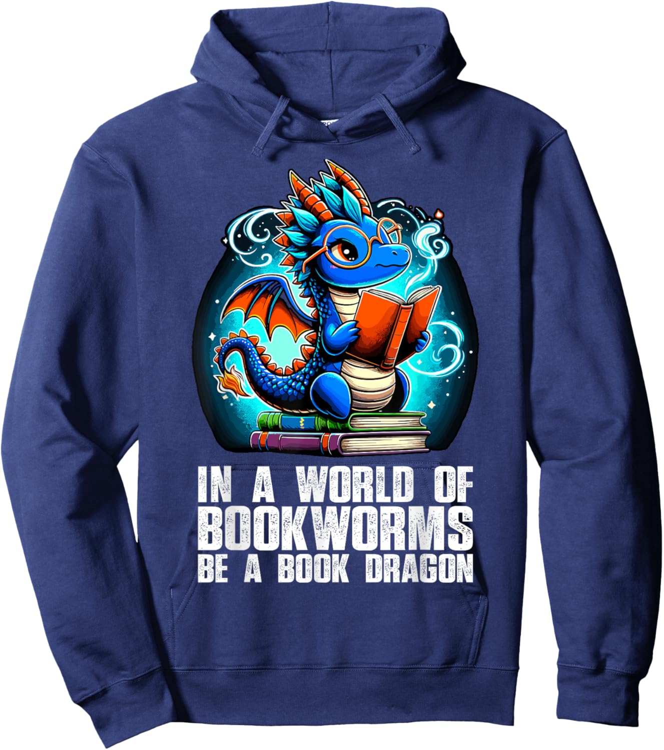 In a World of Bookworms be a Book Dragon Reading Hoodie - Hoodie | Navy