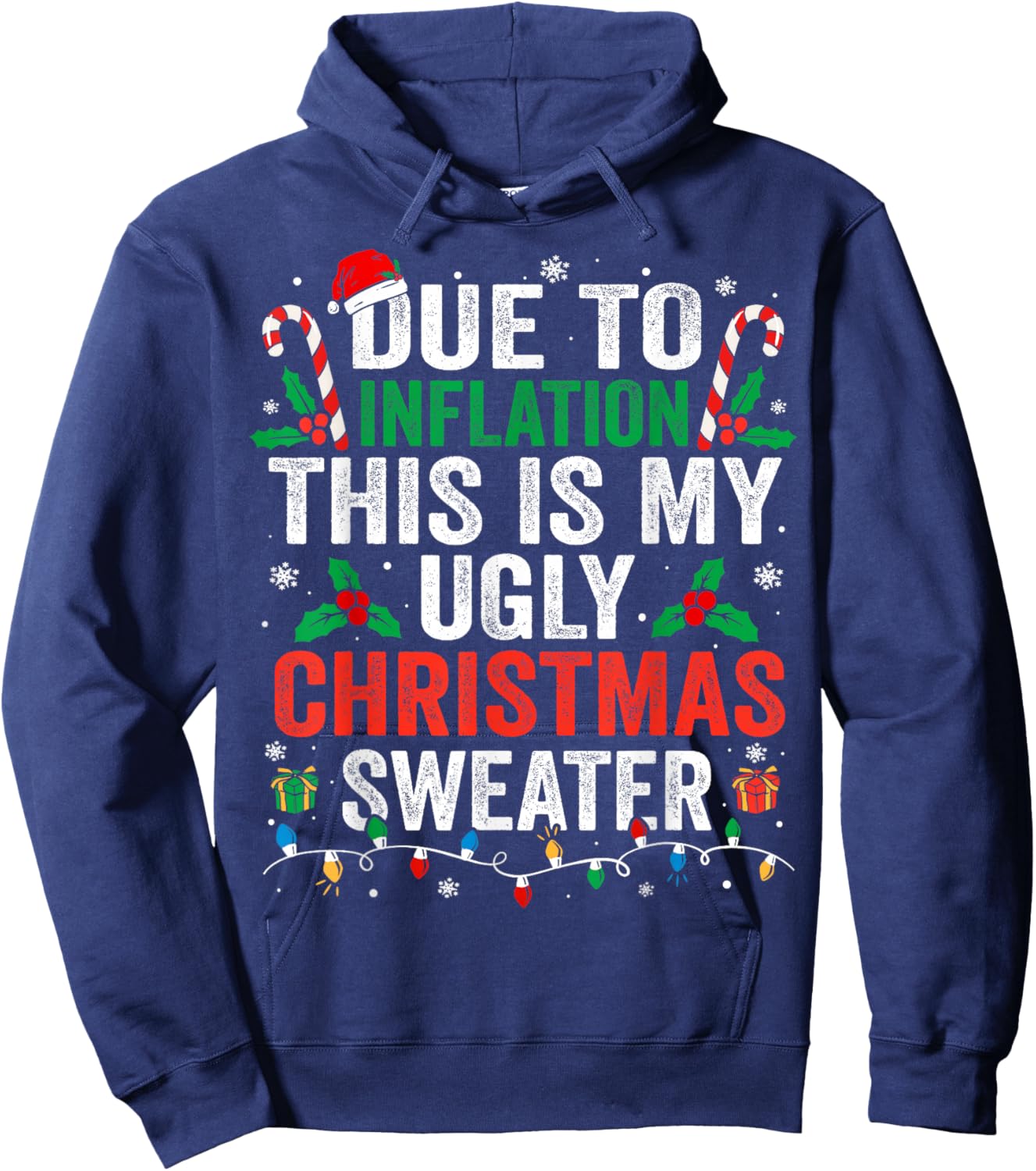 Funny Due to Inflation Ugly Christmas Sweaters Women Hoodie - Hoodie | Navy