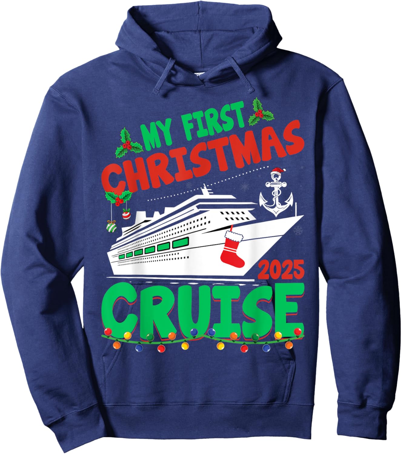 My First Christmas Cruise 2025 Cruise Ship Vacation Xmas Hoodie - Hoodie | Navy
