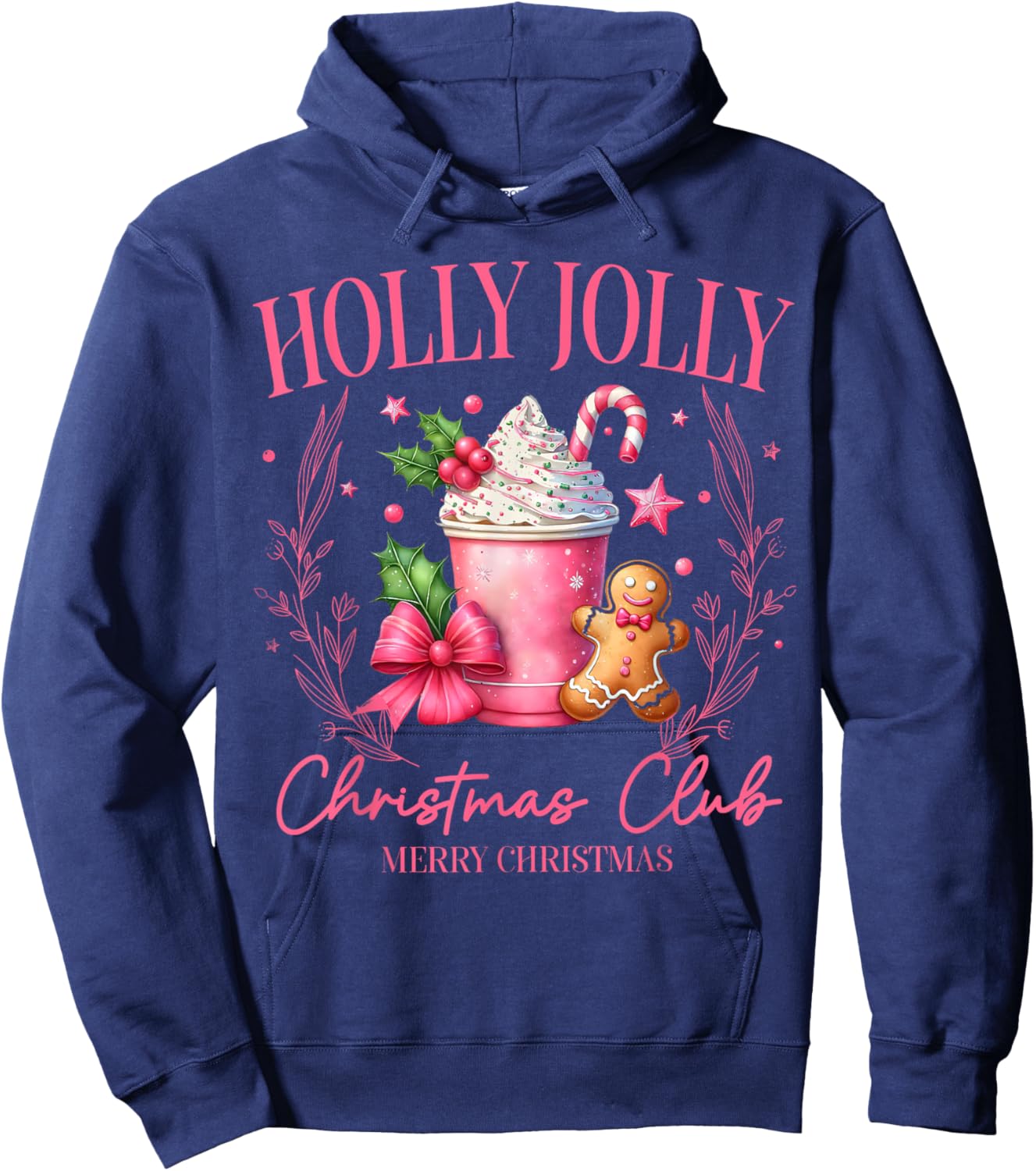 Holly Christmas Jolly Club,Xmas Gingerbread,Pink Xmas Coffee Hoodie - Hoodie | Navy