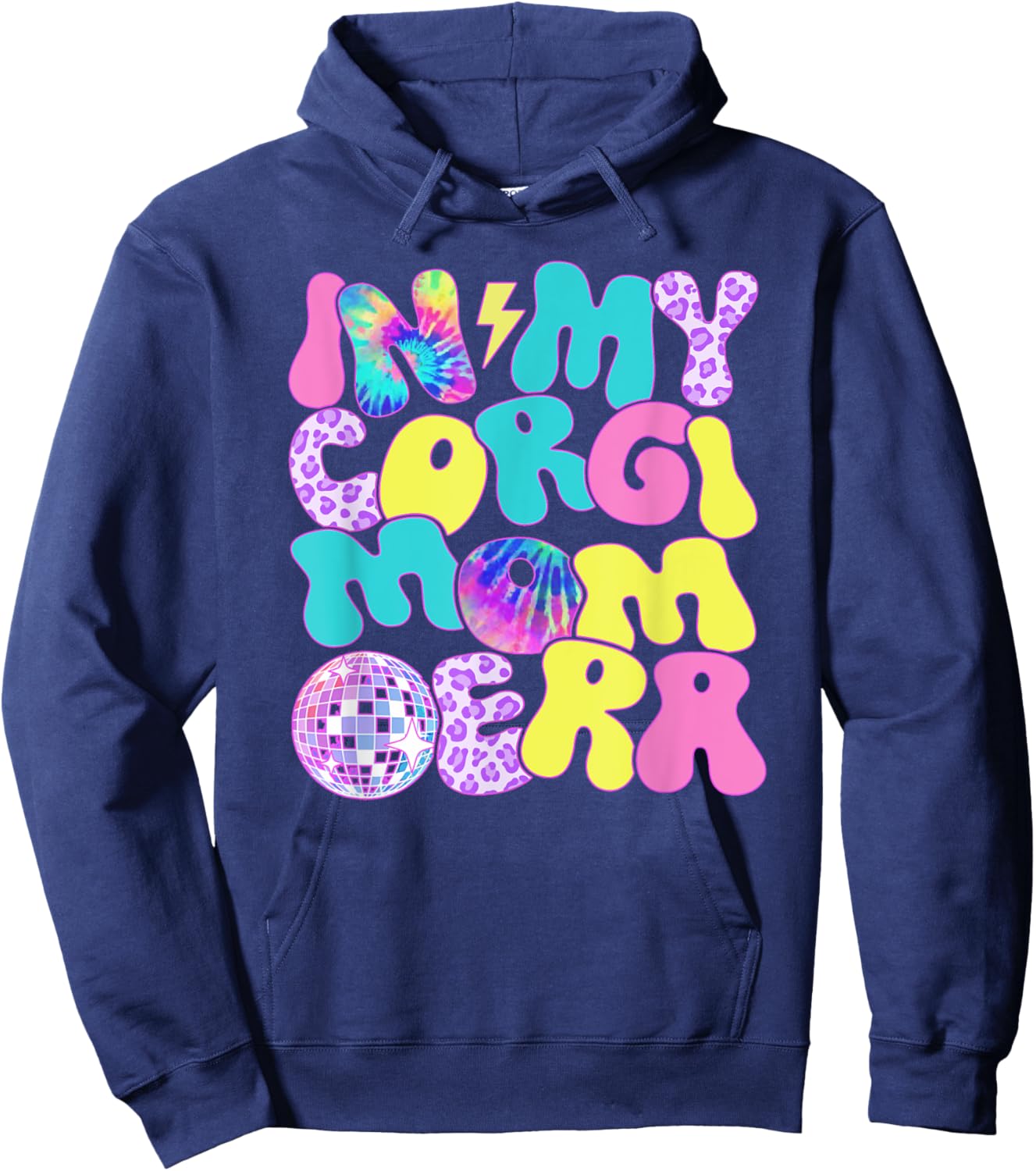 Disco Tie Dye In My Corgi Mom Era Hoodie - Hoodie | Navy