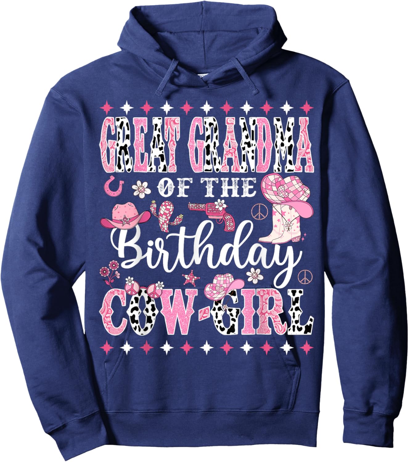 Great Grandma Of The Birthday CowGirl Rodeo CowGirl Birthday Hoodie - Hoodie | Navy