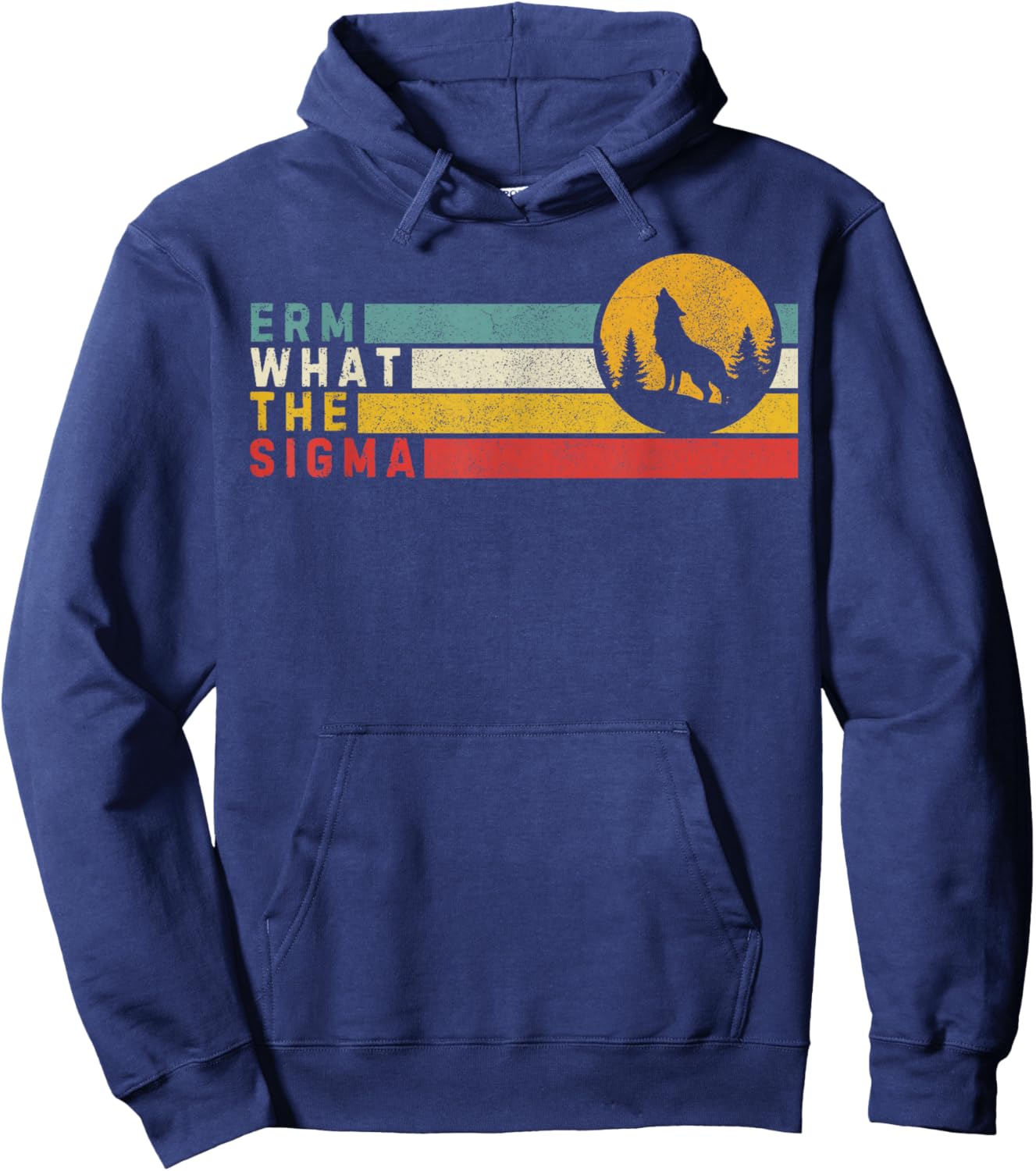 What The Sigma Teen Slang For A Cool Dude Meme Alpha Wolf Hoodie - Hoodie | Navy