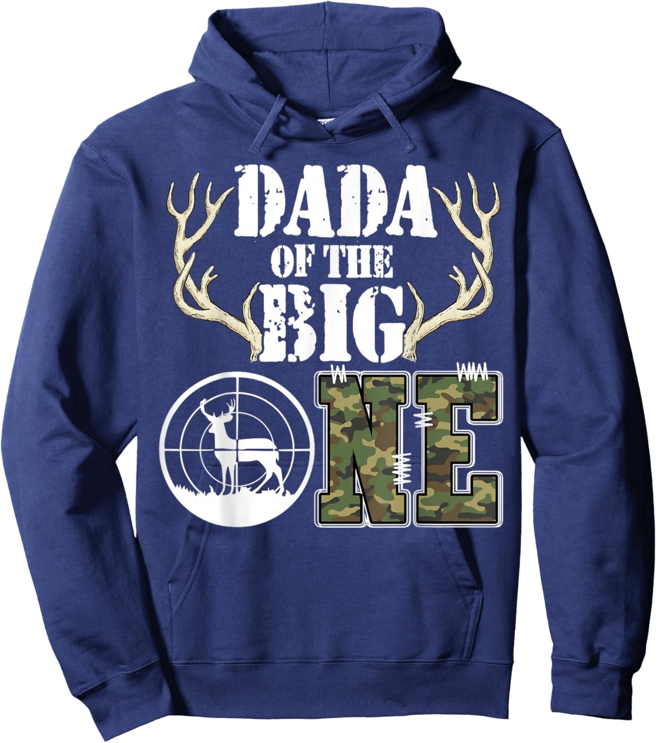 Dada of The Big One 1st Birthday Boy Deer Hunter Camouflage Hoodie - Hoodie | Navy