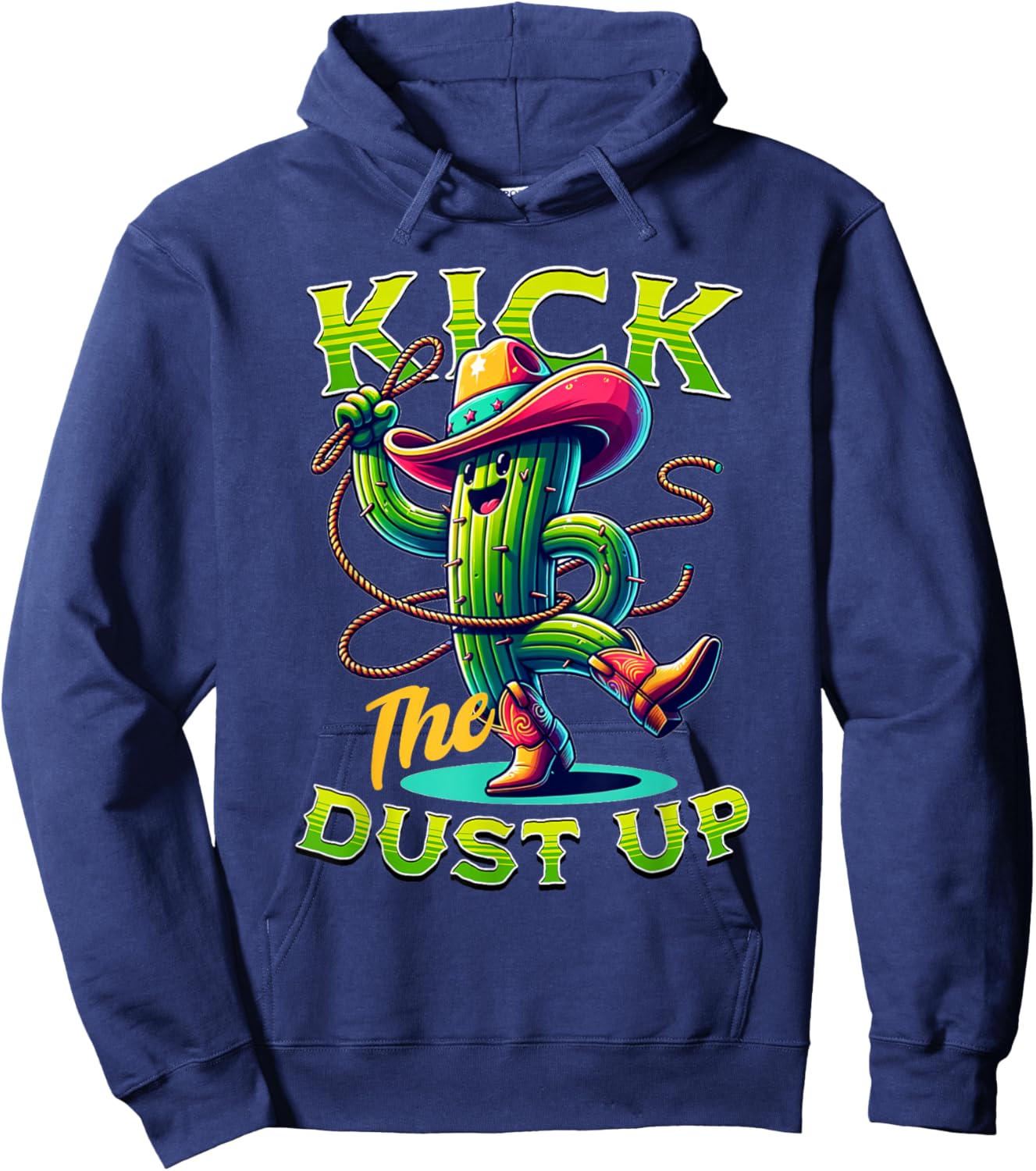 Kick the Dust Up - Funny Cactus Cowboy Country Line Dancing Hoodie - Hoodie | Navy
