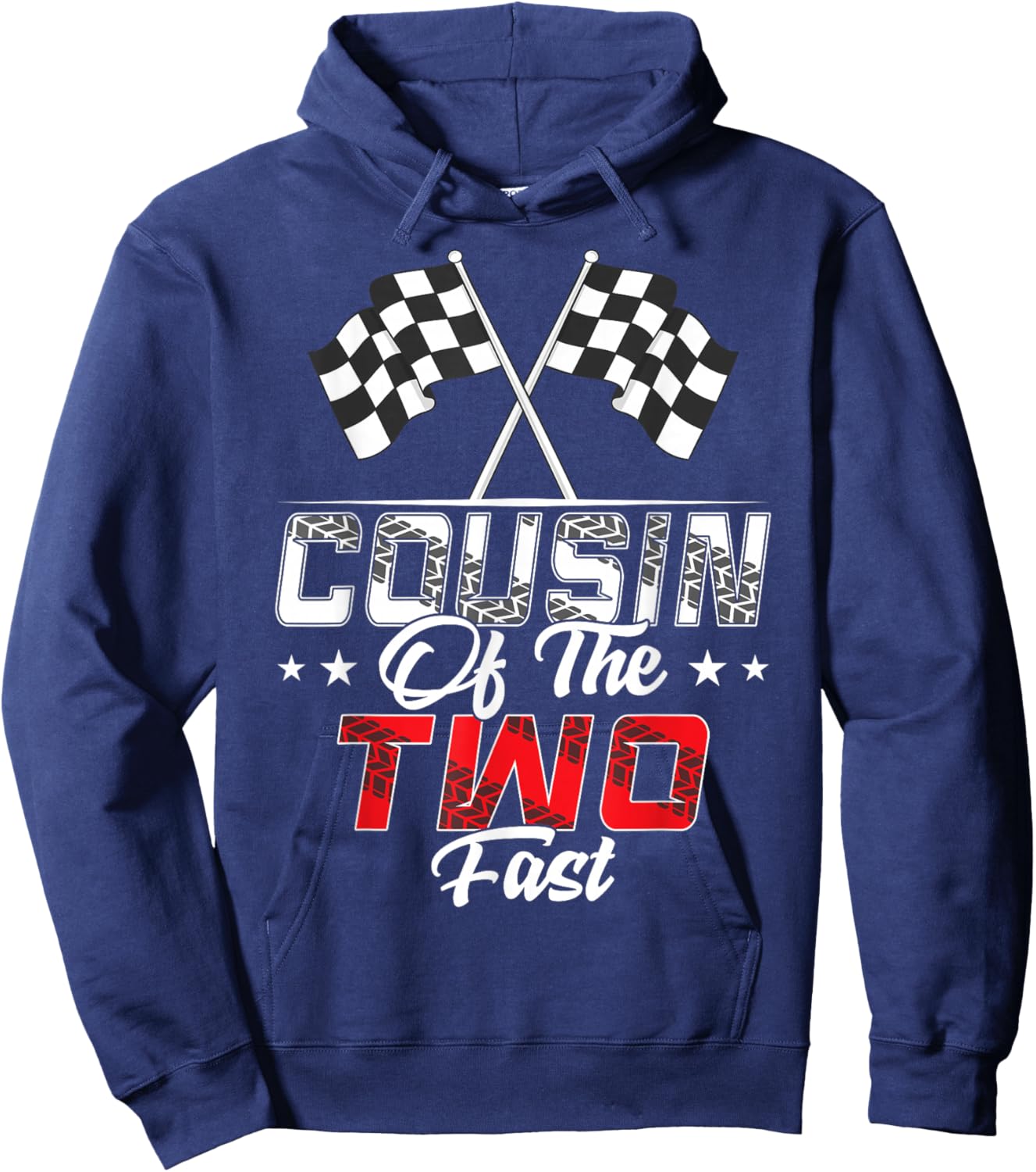 Cousin Of The Two Fast Second Birthday Racing Car Family Hoodie - Hoodie | Navy