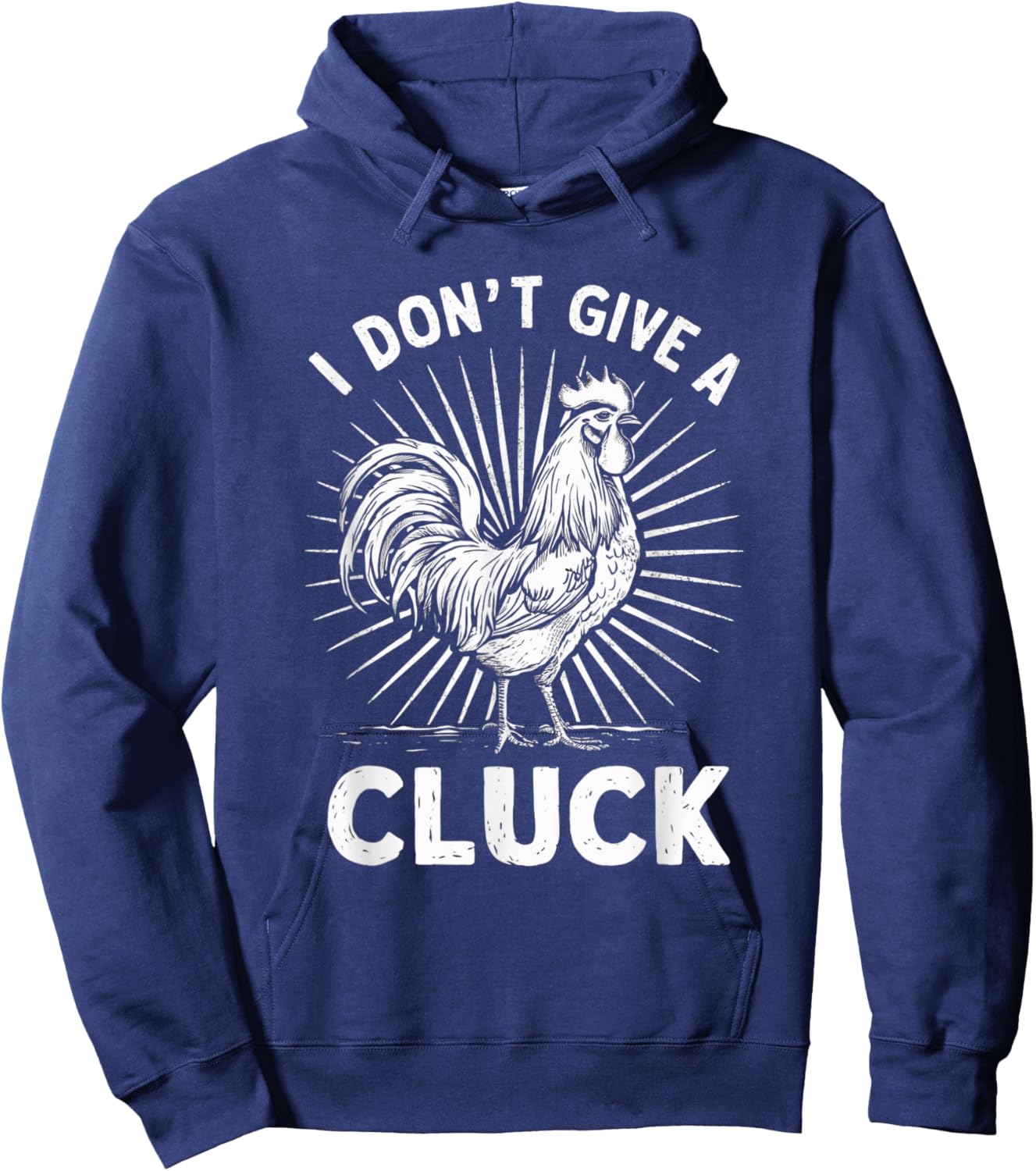 Funny I Don’t Give A Cluck Chicken Vintage Farmer Hoodie - Hoodie | Navy