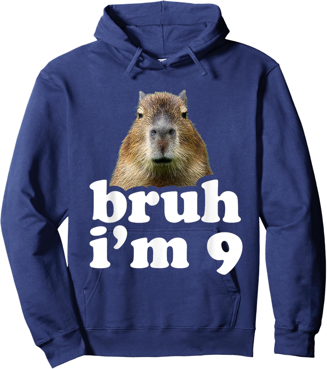 Bruh I'm 9 Year Old Capybara 9th Birthday Capybara Hoodie - Hoodie | Navy