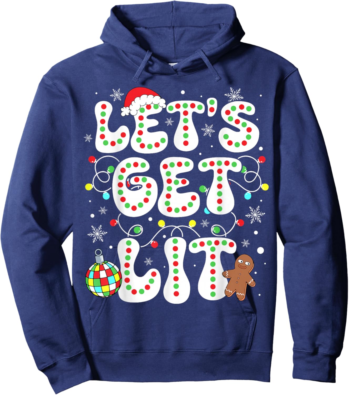 Let's Get Lit Funny Christmas Lights Xmas Pajamas Holiday Hoodie - Hoodie | Navy