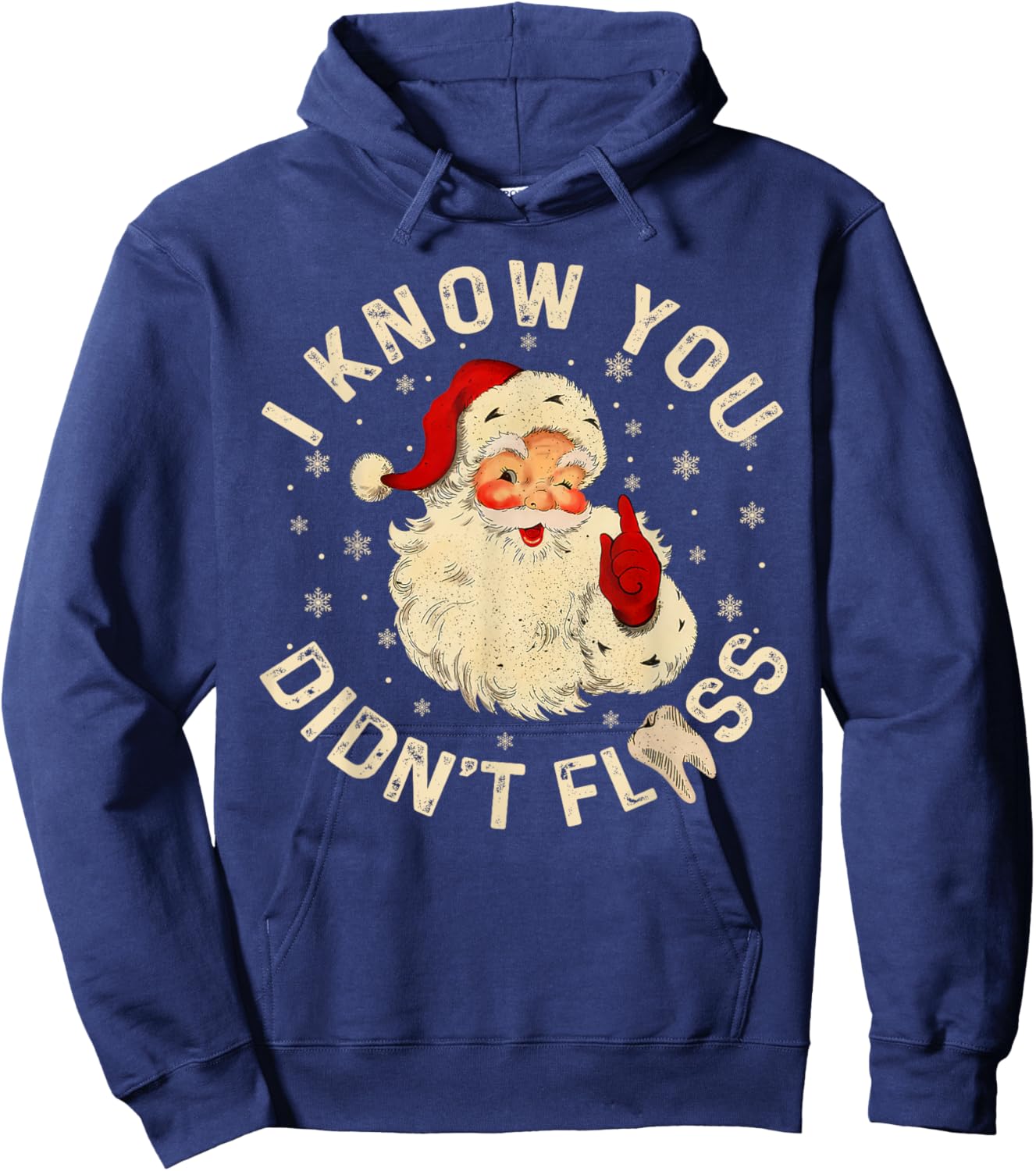 Funny Santa I Know You Didn't Floss Dentist Dental Christmas Hoodie - Hoodie | Navy