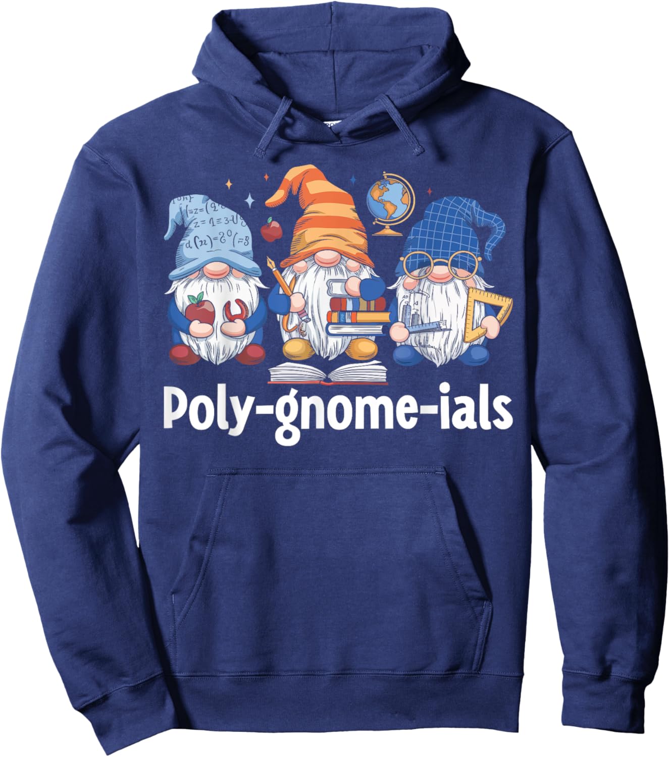 Poly-gnome-ials Gnomes Math Algebra Humor STEM Teacher Hoodie - Hoodie | Navy