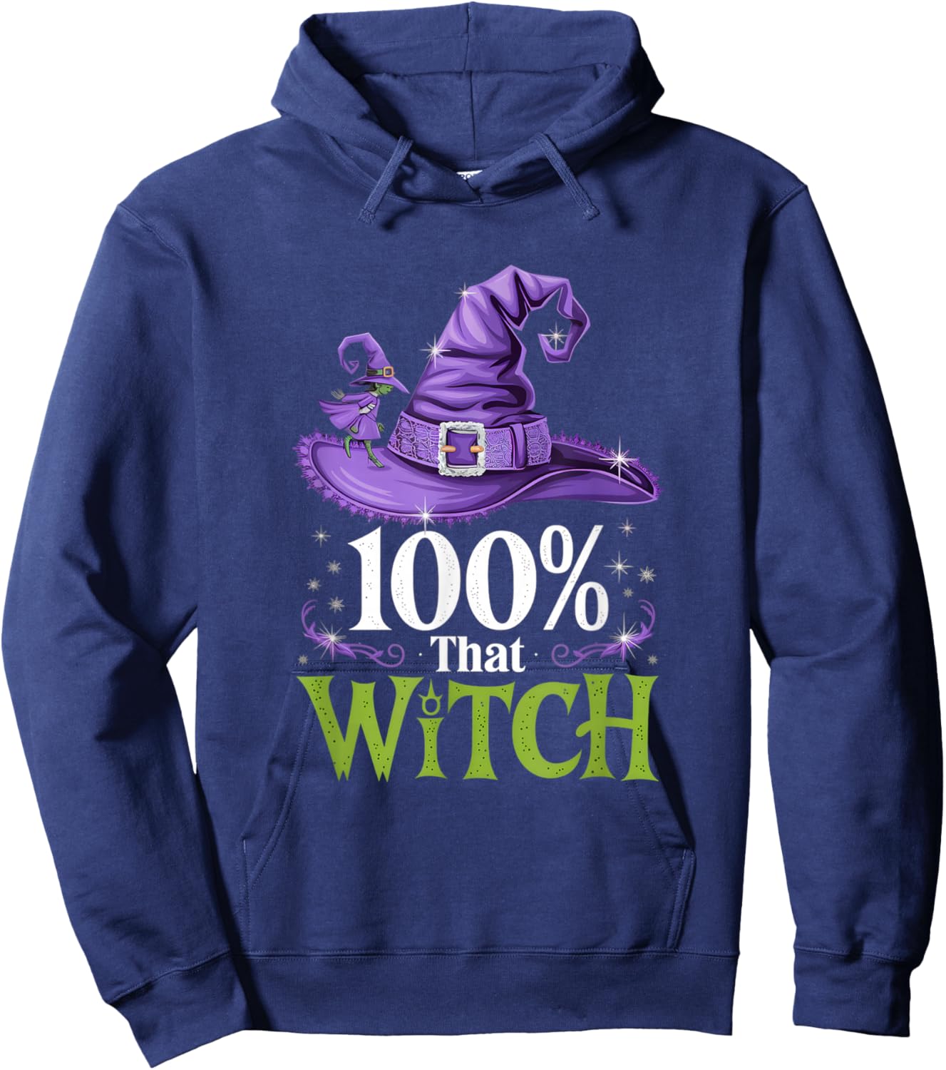 100% That Witch Funny Witch Halloween Pun Hoodie - Hoodie | Navy