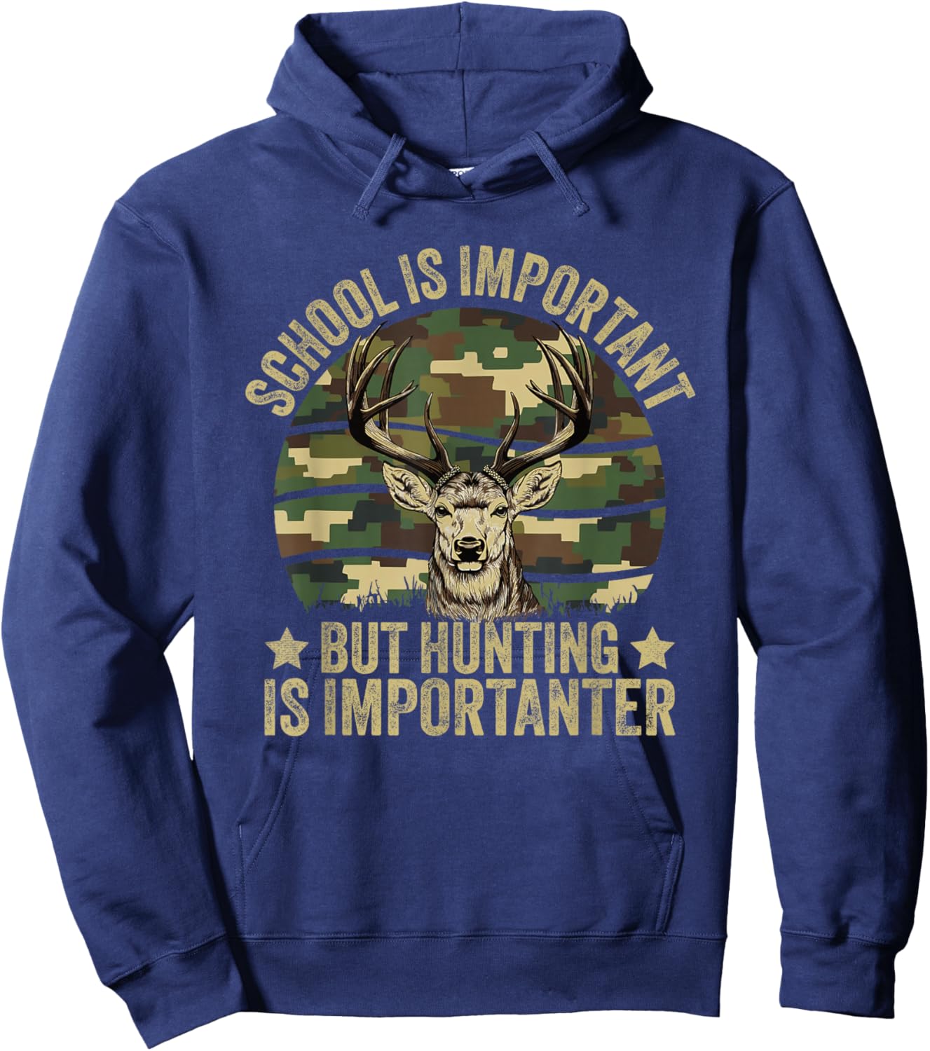 Deer Hunting School Is Important But Hunting Is Importanter Hoodie - Hoodie | Navy