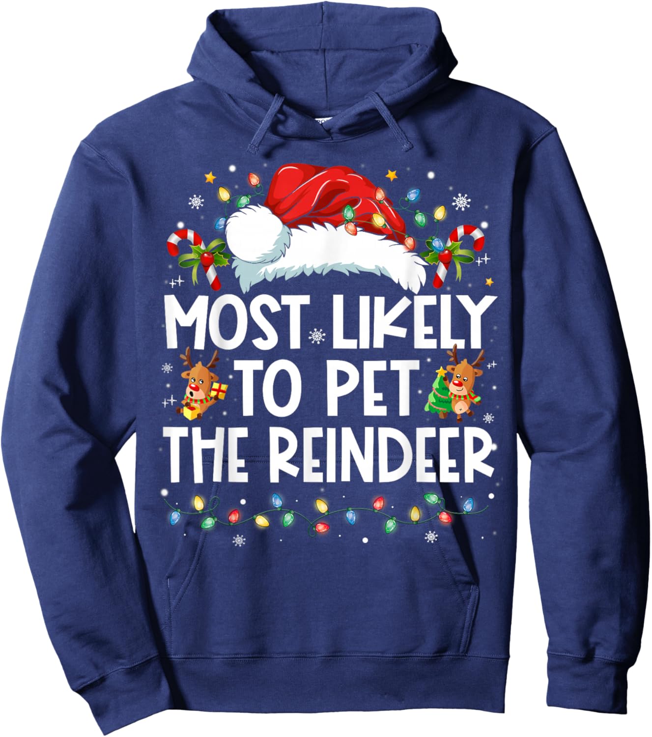 Most Likely to Pet The Reindeer Funny Christmas Hoodie - Hoodie | Navy