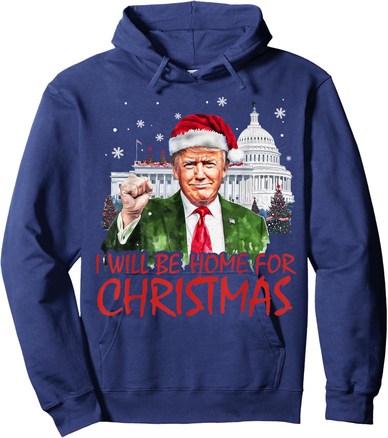 I'll Be Home For Christmas Xmas Trump Pajamas Holiday Santa Hoodie - Hoodie | Navy