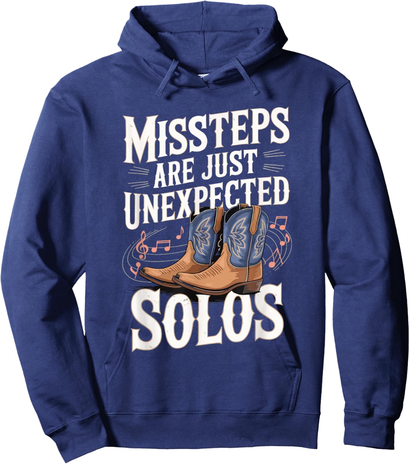 Missteps Are Just Unexpected Solos Hoodie - Hoodie | Navy