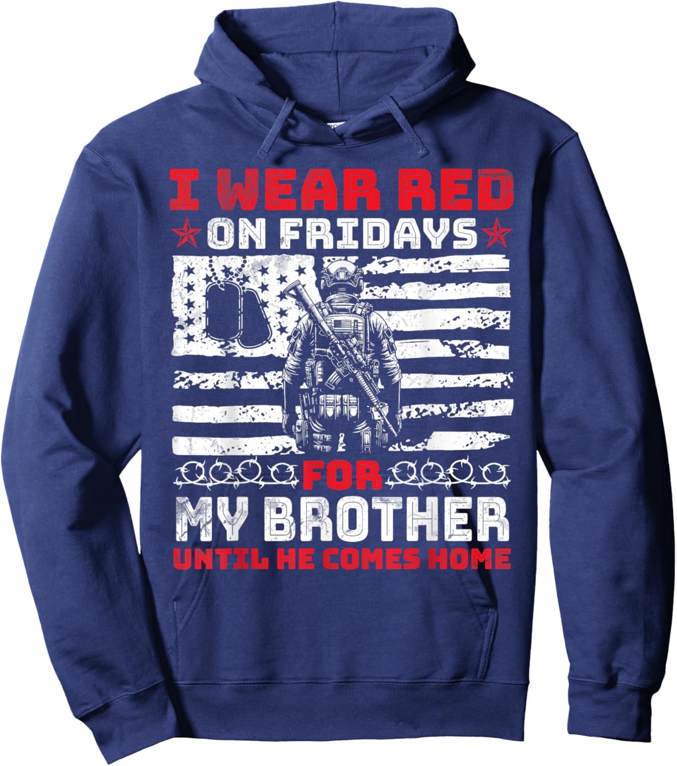 I Wear Red On Fridays For My Brother Until He Comes Home Hoodie - Hoodie | Navy