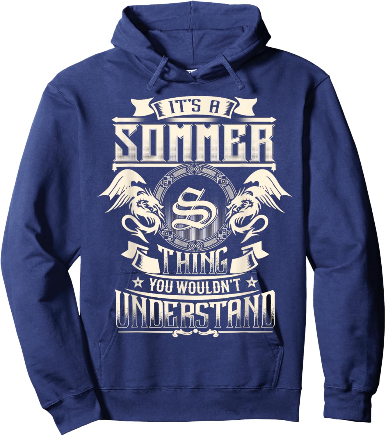It's A SOMMER Thing You Wouldn't Understand Family Name Hoodie - Hoodie | Navy