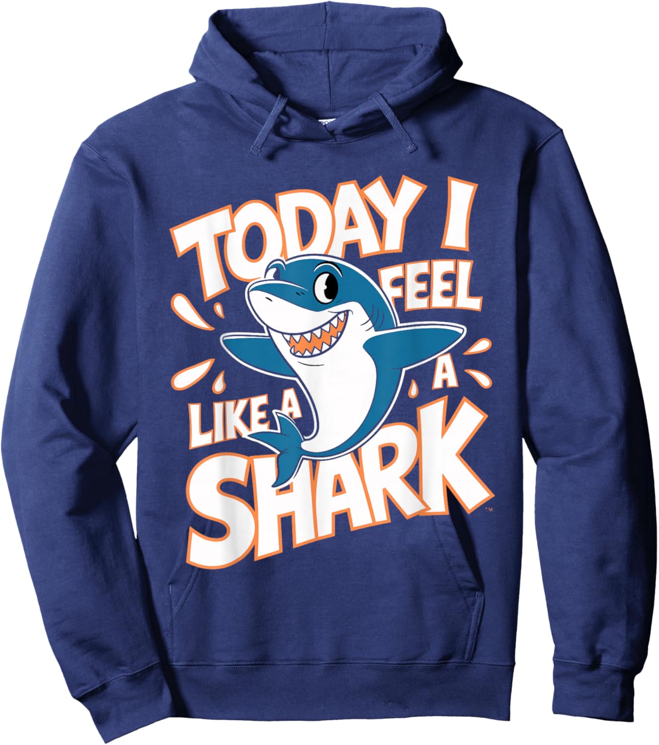Today I feel like a Shark Design for Children | Kids Shark Hoodie - Hoodie | Navy