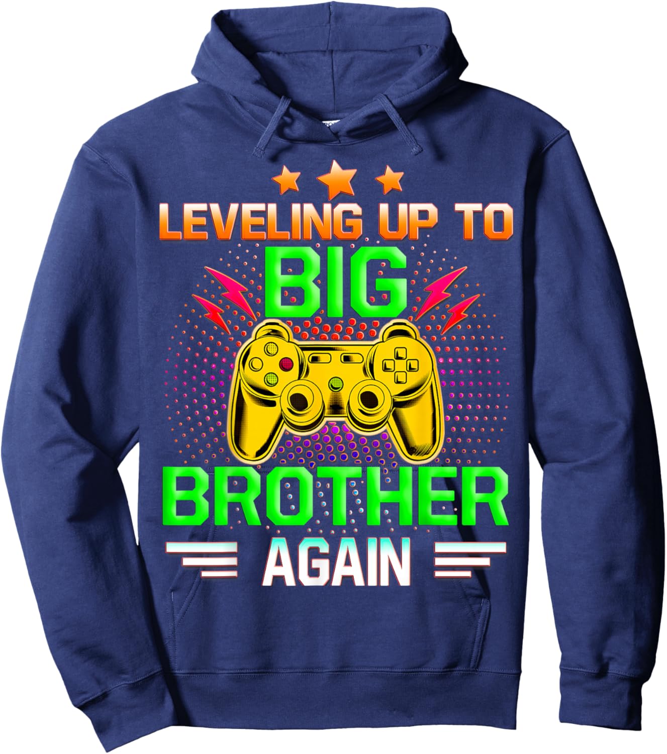 Funny Leveling Up To Big Brother Again Big Bro Gaming Gifts Hoodie - Hoodie | Navy