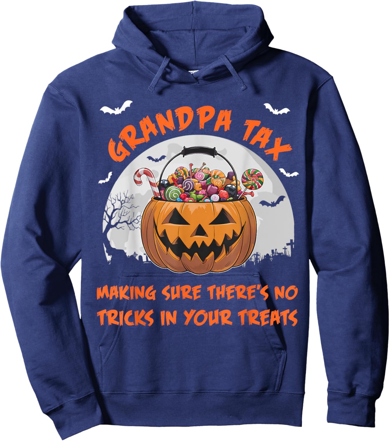 Grandpa Tax Halloween Funny Trick Or Treat Candy Hoodie - Hoodie | Navy